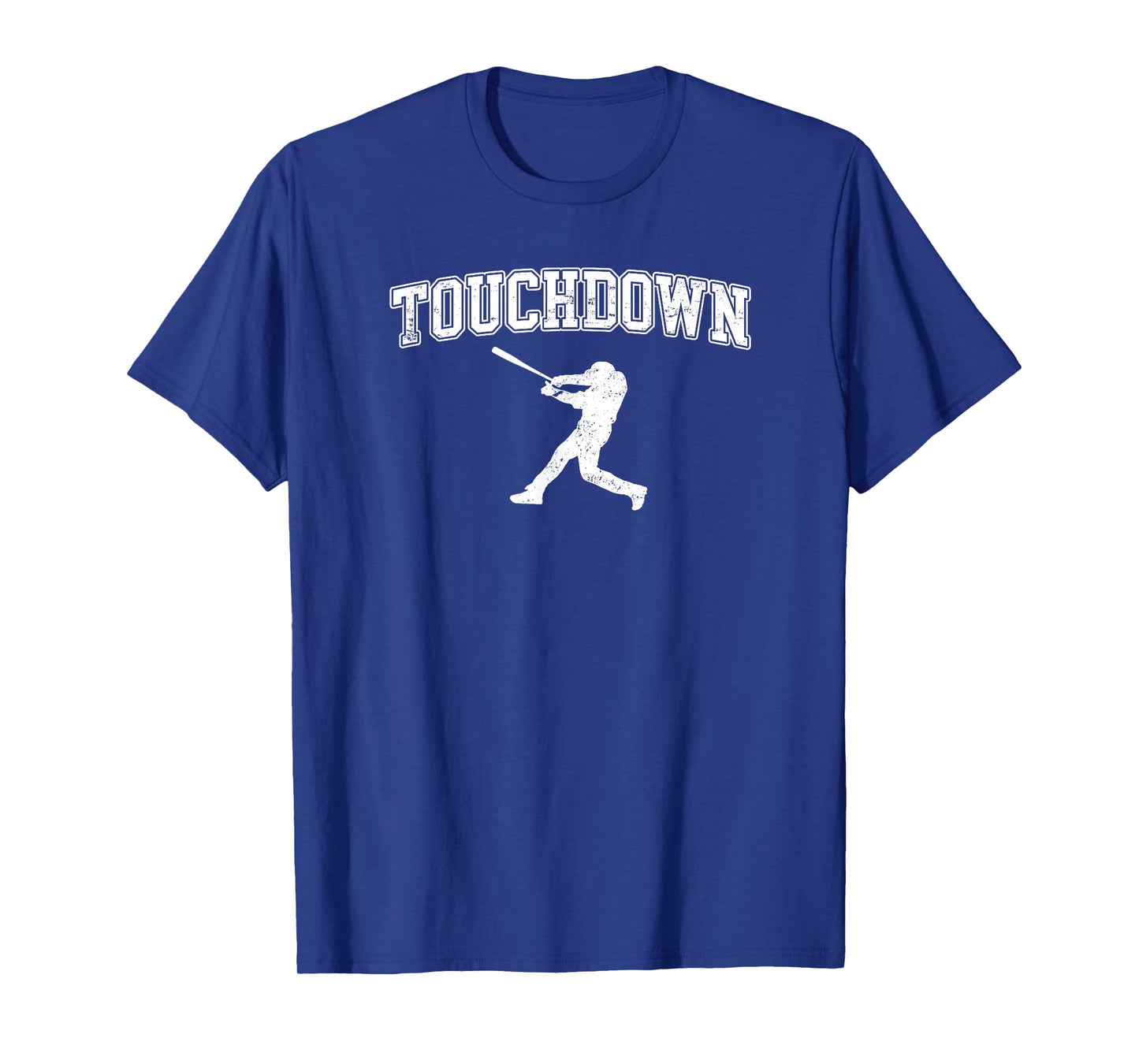 Touchdown - Funny Football Baseball Sports T-Shirt