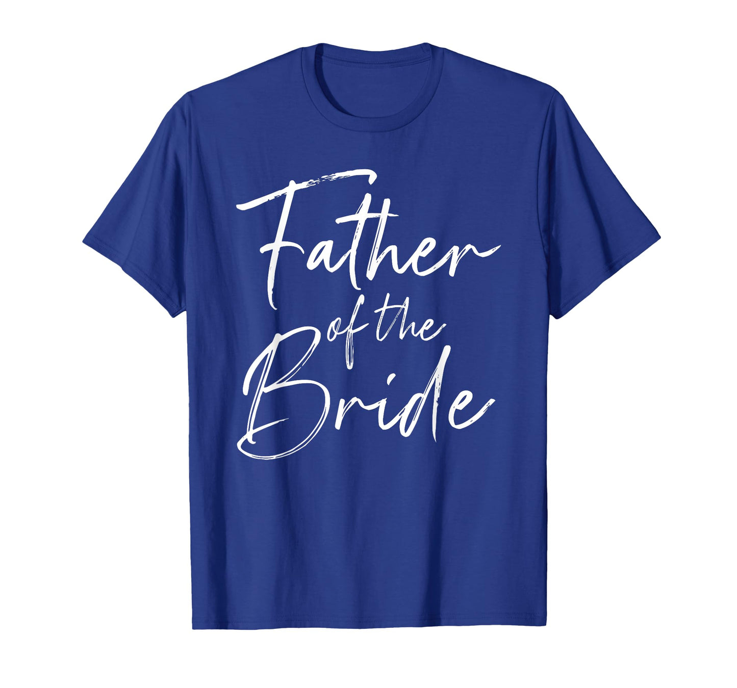 Father of the bride dad gift for wedding or bachelor party T-Shirt