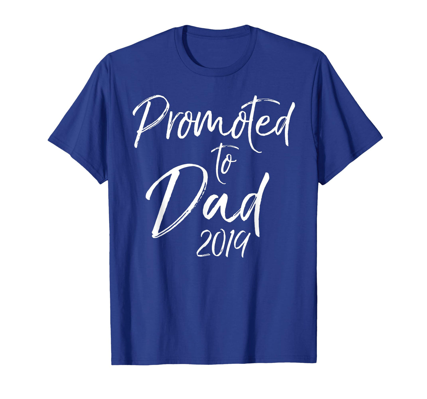 Promoted to Dad 2019 Shirt Pregnancy Announcement Gift Tee