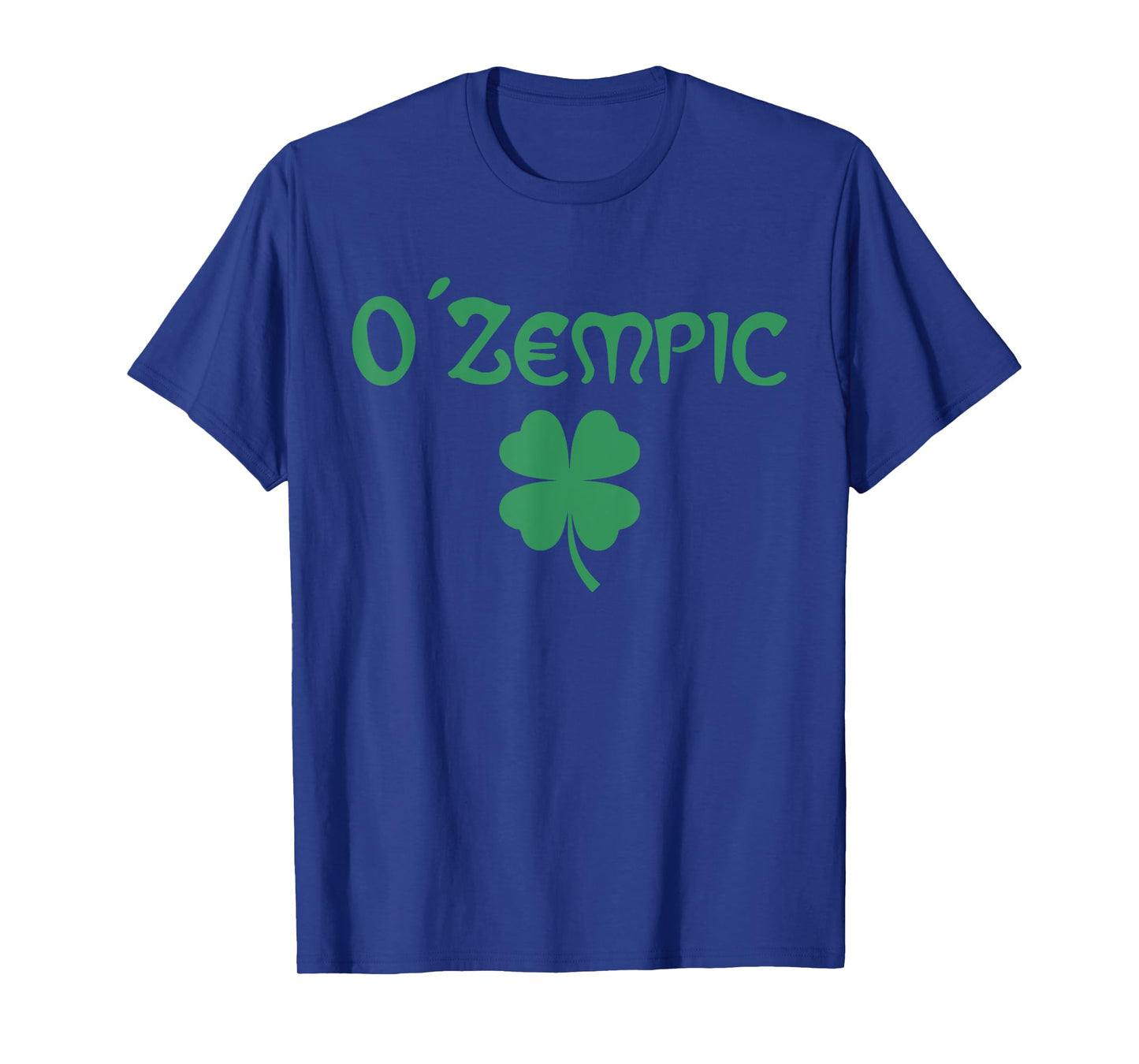 O'Zempic Funny St.Patrick’s Day T-Shirt