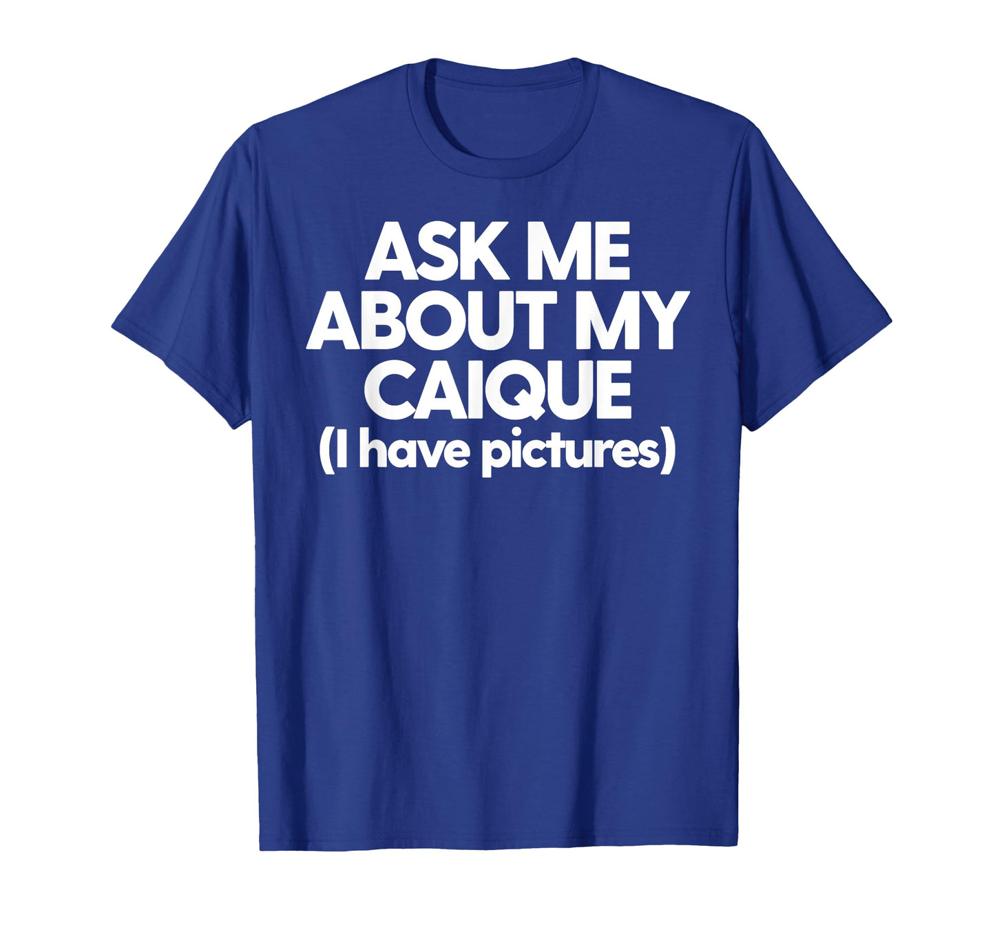 Caique Mom Love My Caique Funny Caique Ask About My Caique T-Shirt