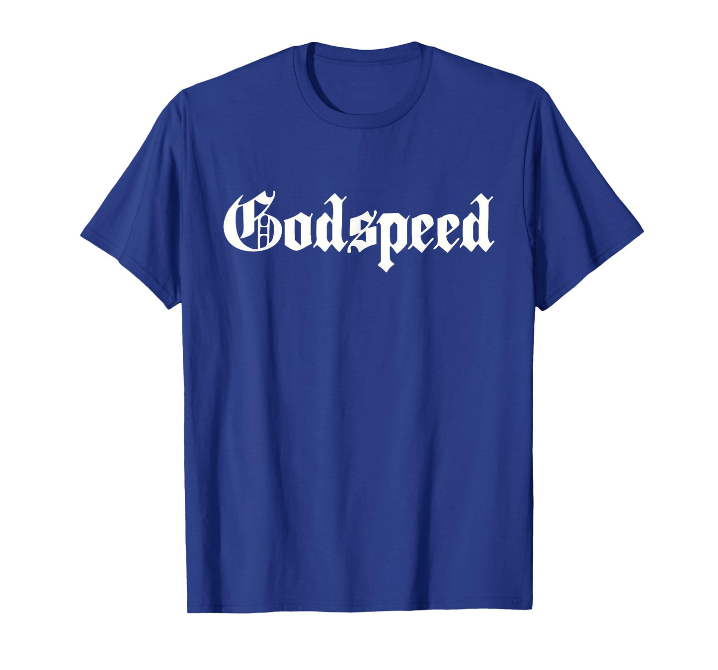 Inspirational GOD SPEED T-Shirt