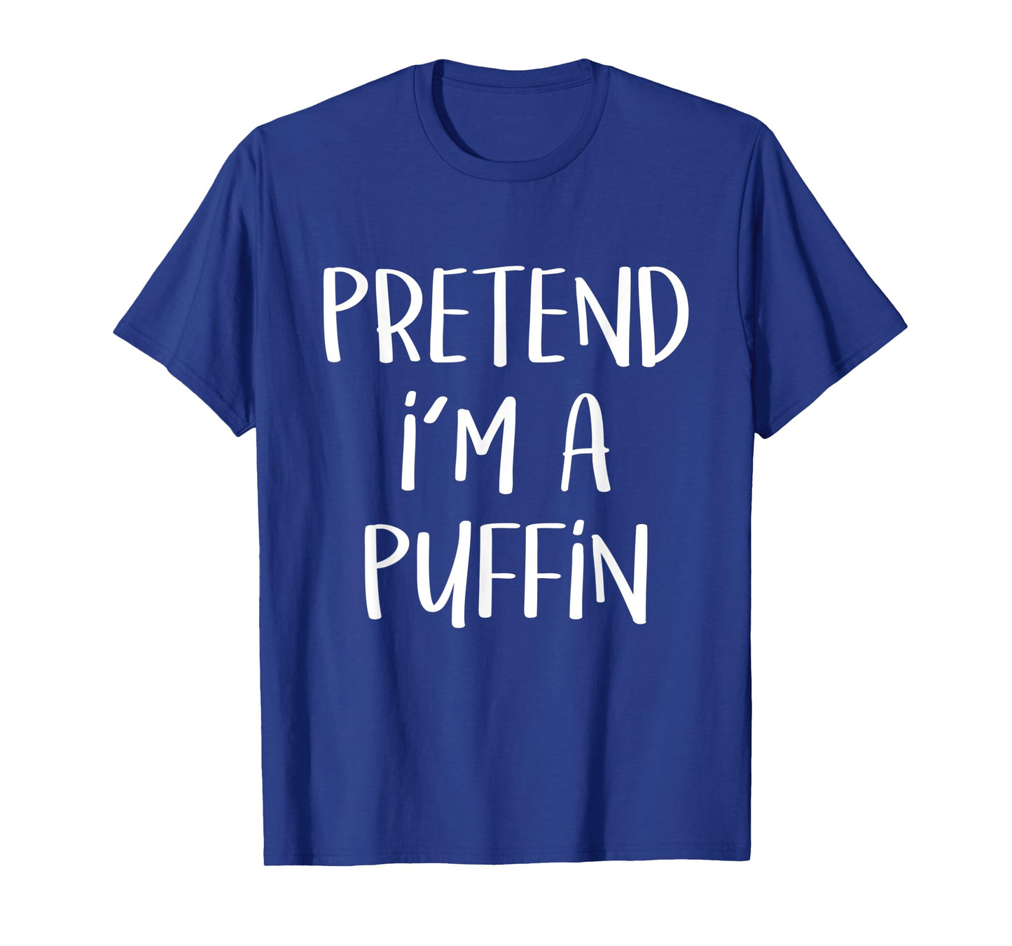 Pretend I'm A Puffin Bird Costume Funny Halloween Party T-Shirt