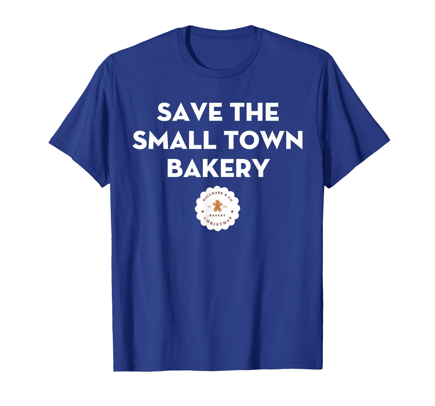 Save The Small Town Bakery Gingerbread Christmas Cookie T-Shirt