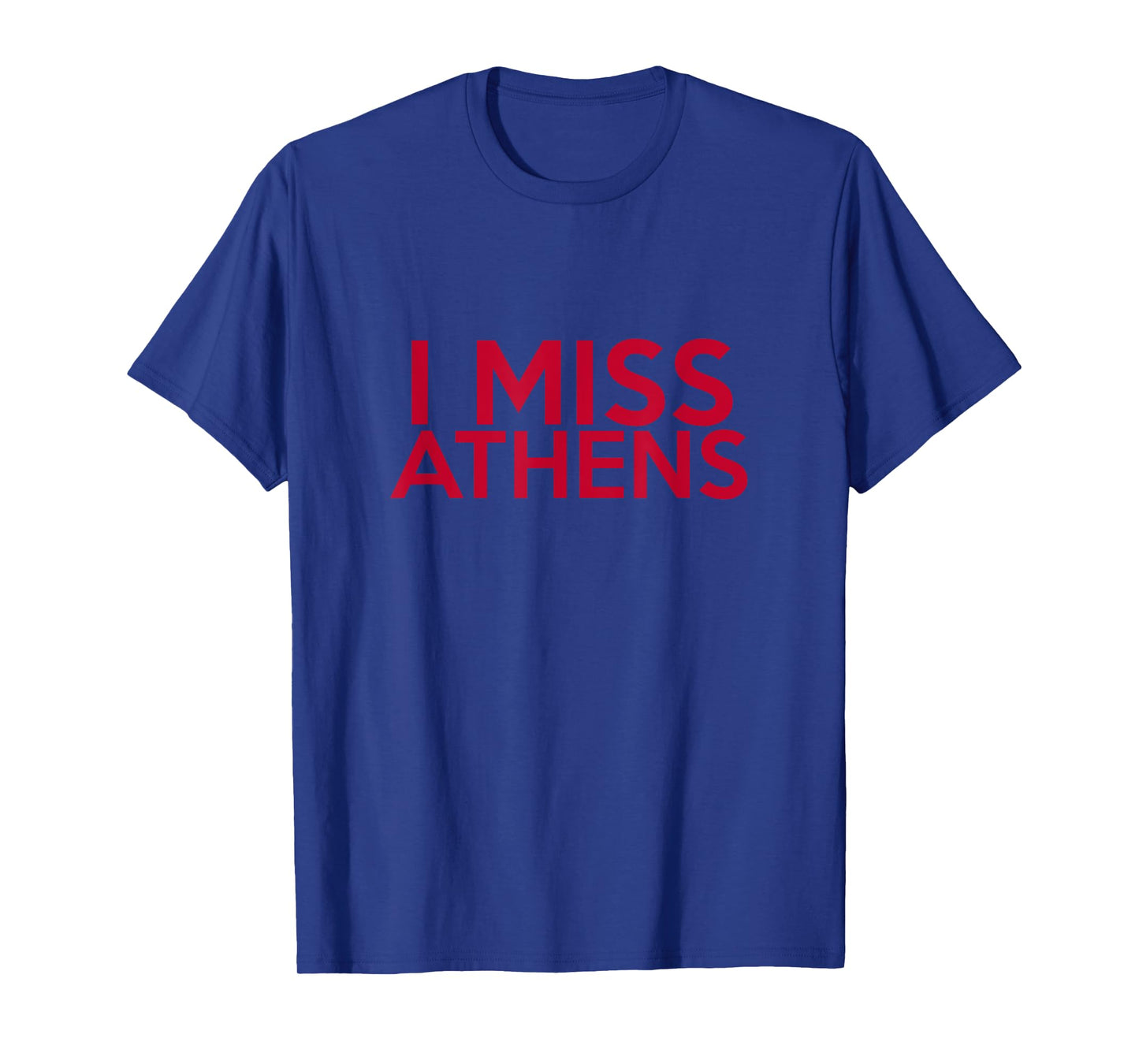 I Miss Athens College Alumni University T-Shirt