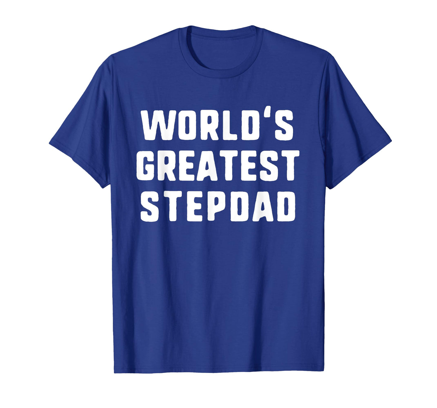 World's Greatest StepDad Funny Family Step-Dad T-Shirt