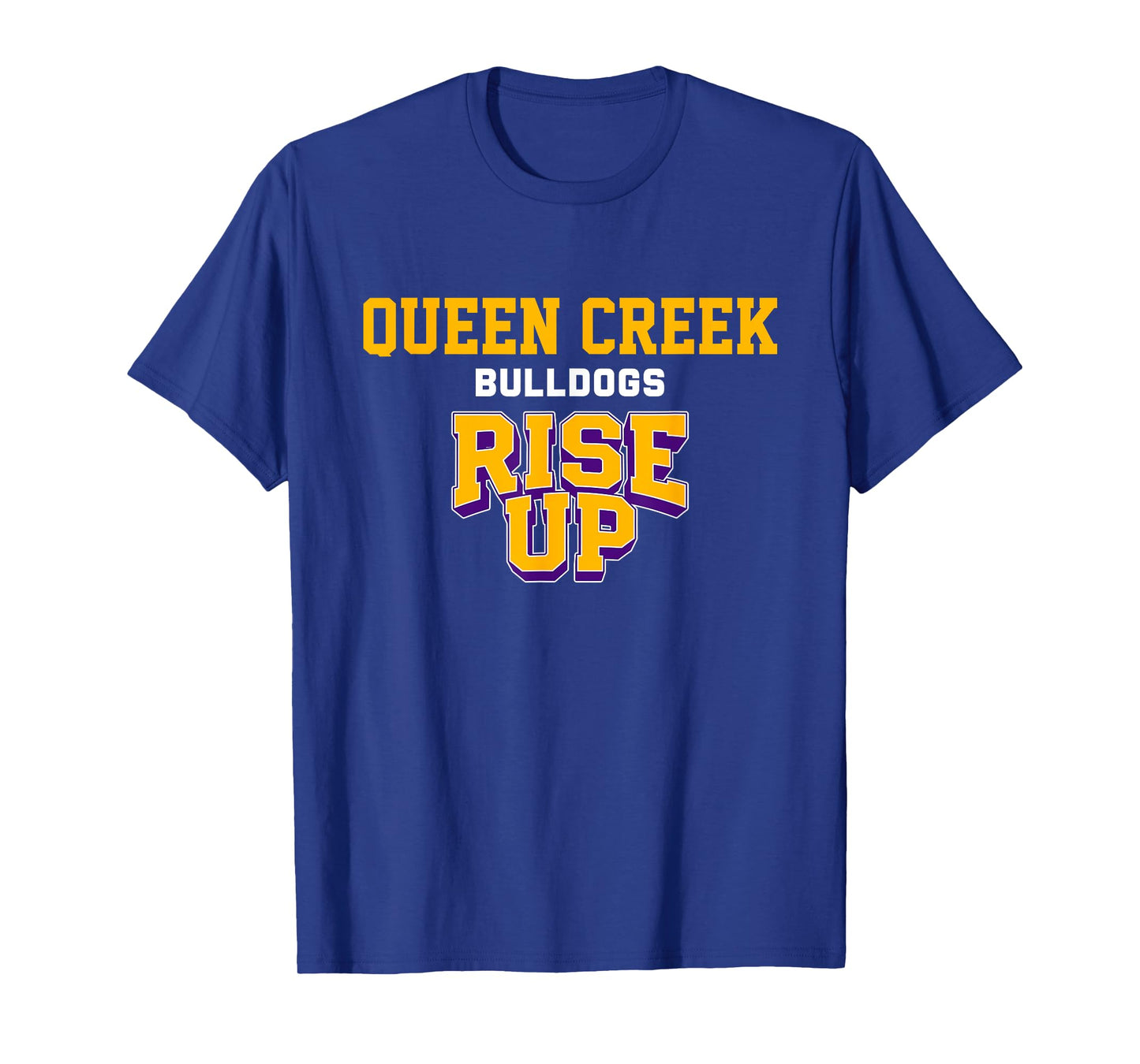 Queen Creek Bulldogs Rise Up HS T-Shirt