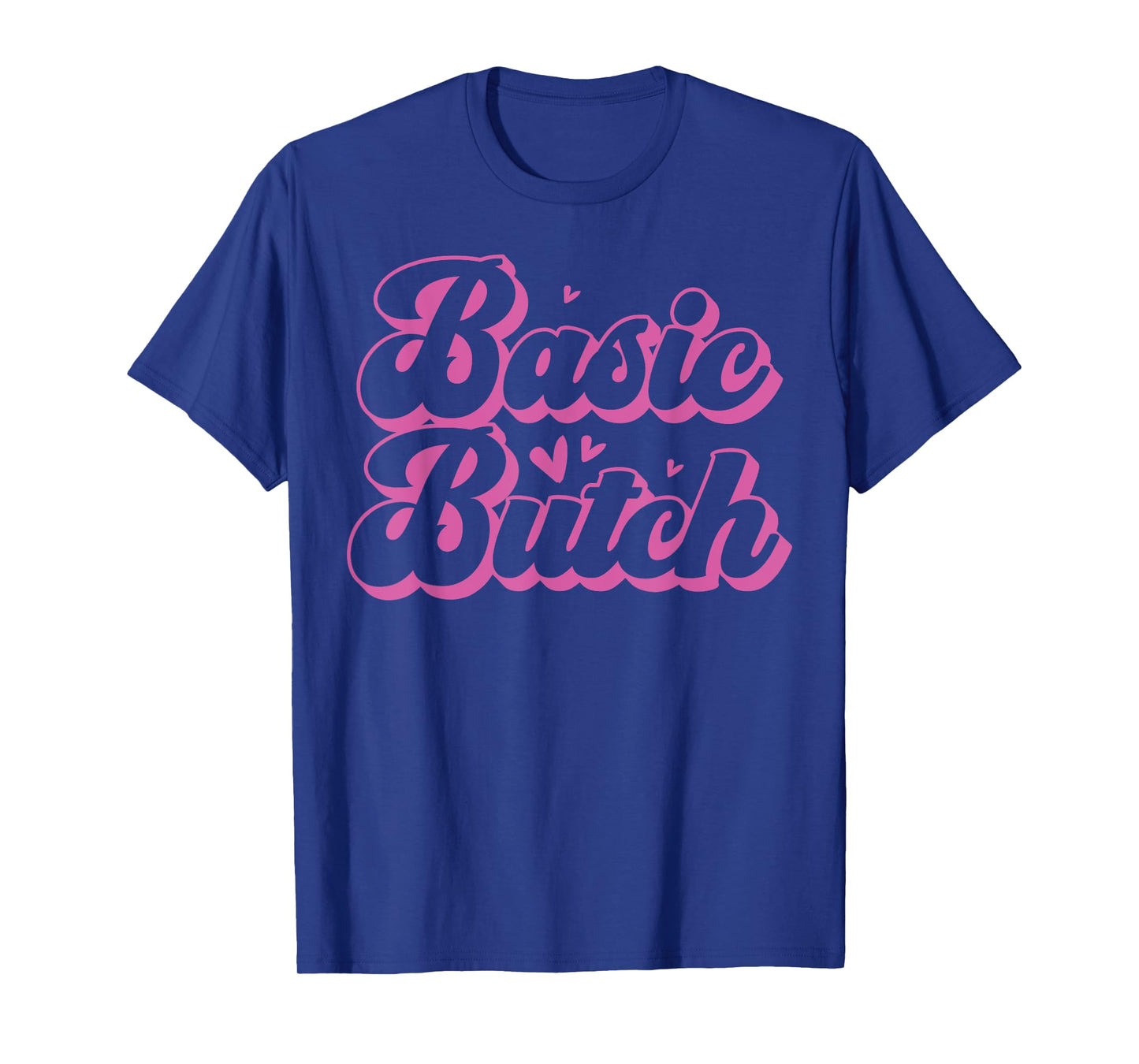 Basic Butch Playful Lesbian Pride Statement T-Shirt