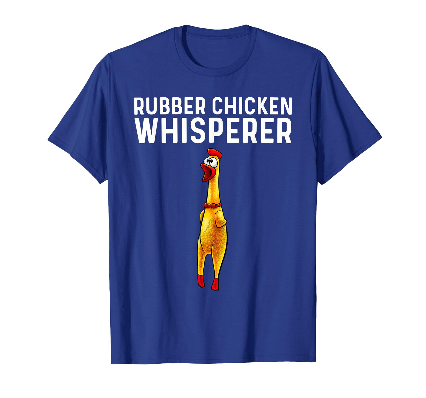 Cool Rubber Chicken Design For Men Women Kids Rubber Chicken T-Shirt
