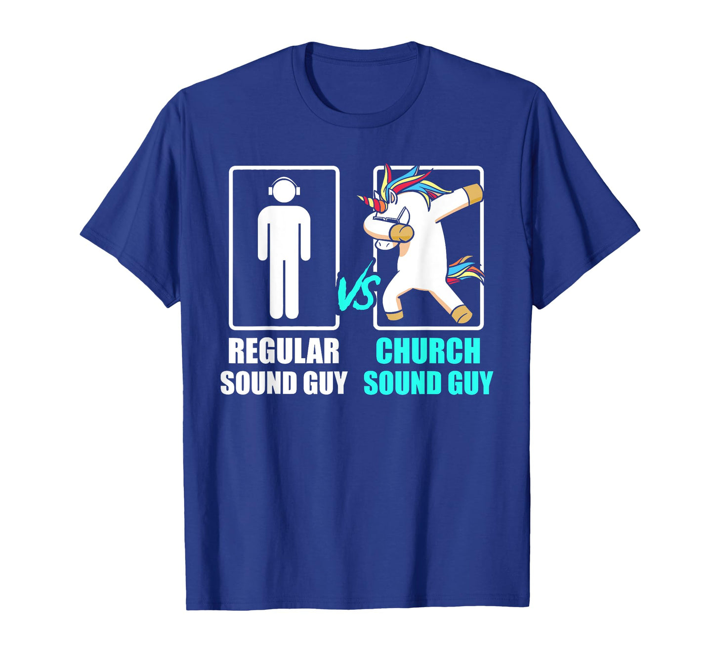 Regular Sound Guy & Church Sound Guy Unicorn Quote T-Shirt