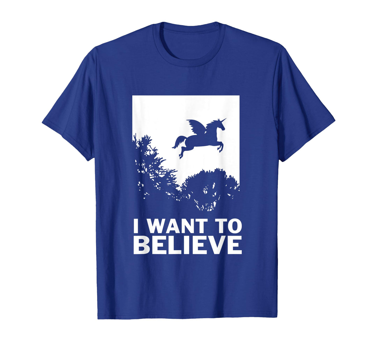 I Want To Believe Unicorns - UFO Conspiracy Flying T-Shirt