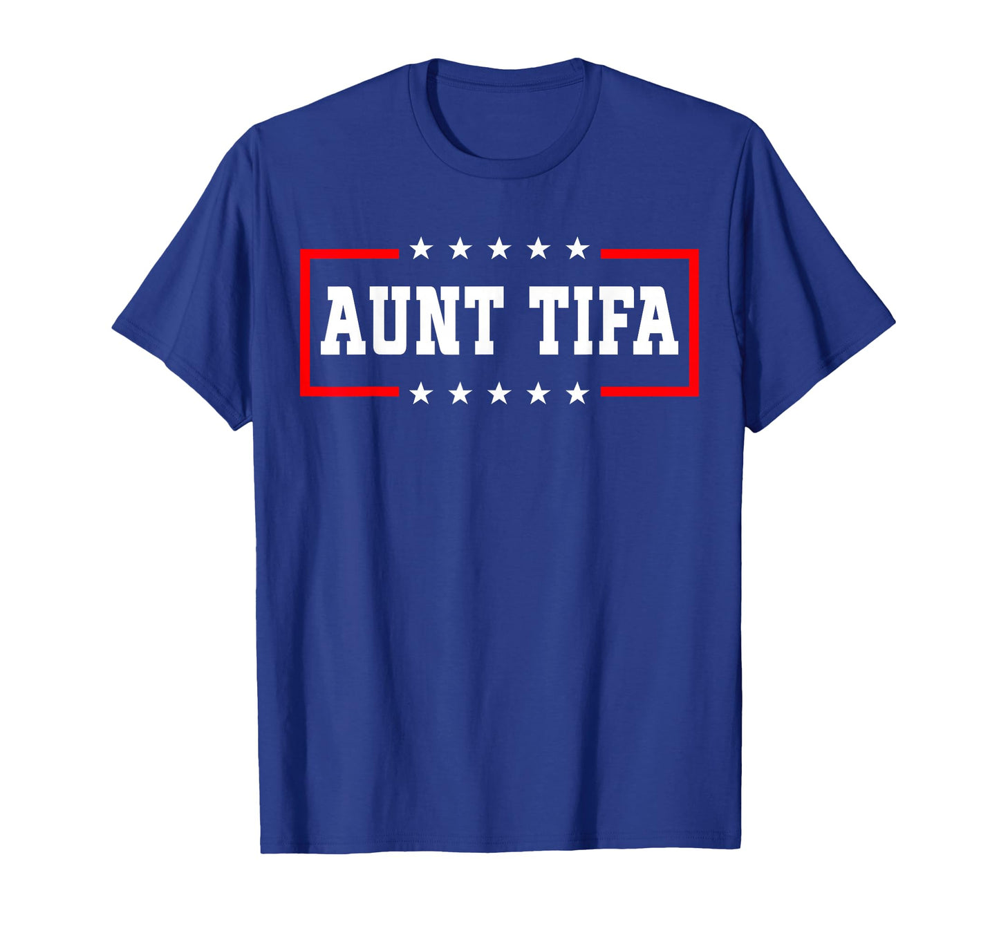 Aunt Tifa Shirt Aunt Tifa Funny Aunt Tifa T-Shirt