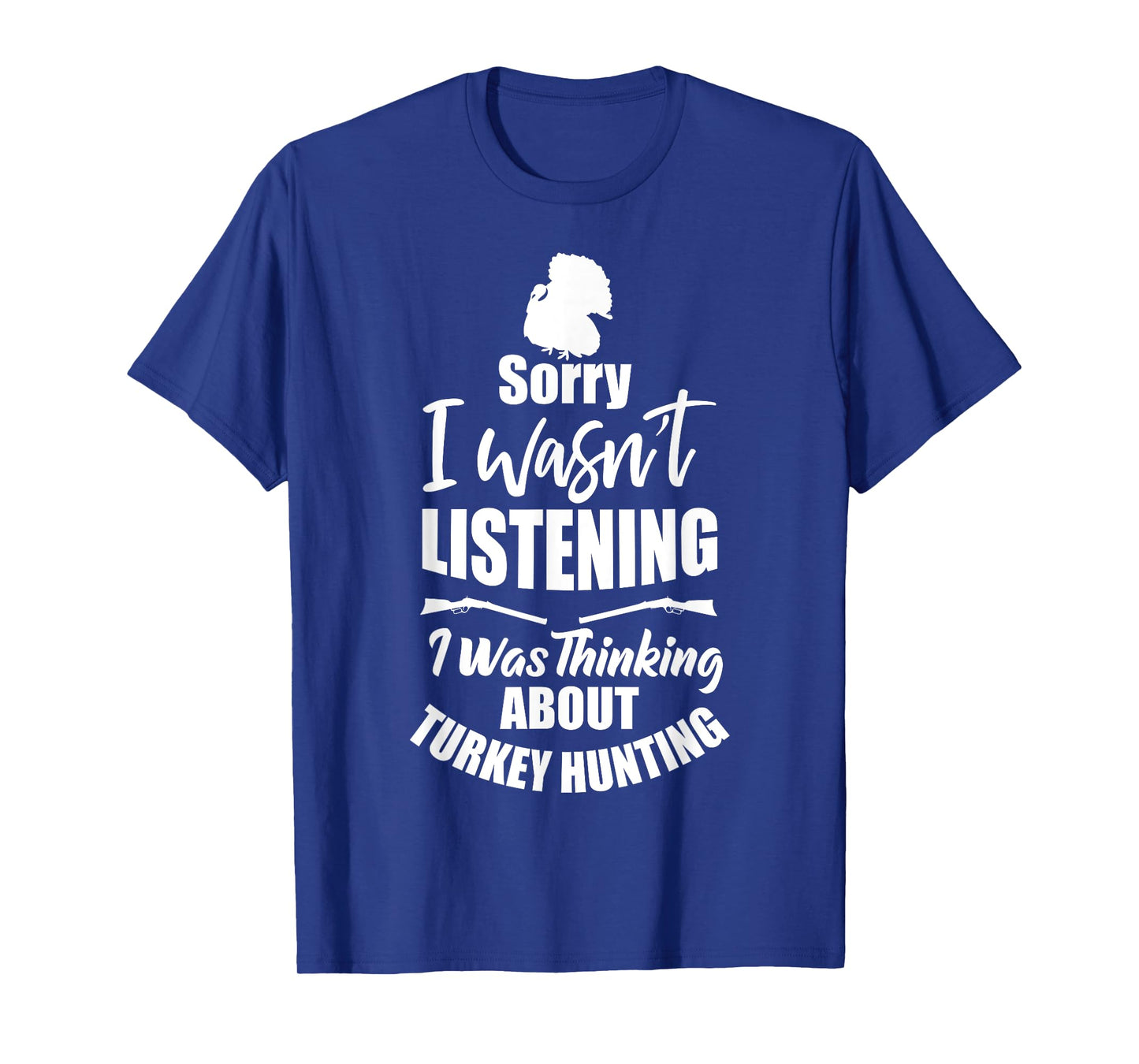 Funny Turkey Hunter Gift I Was Thinking About Turkey Hunting T-Shirt
