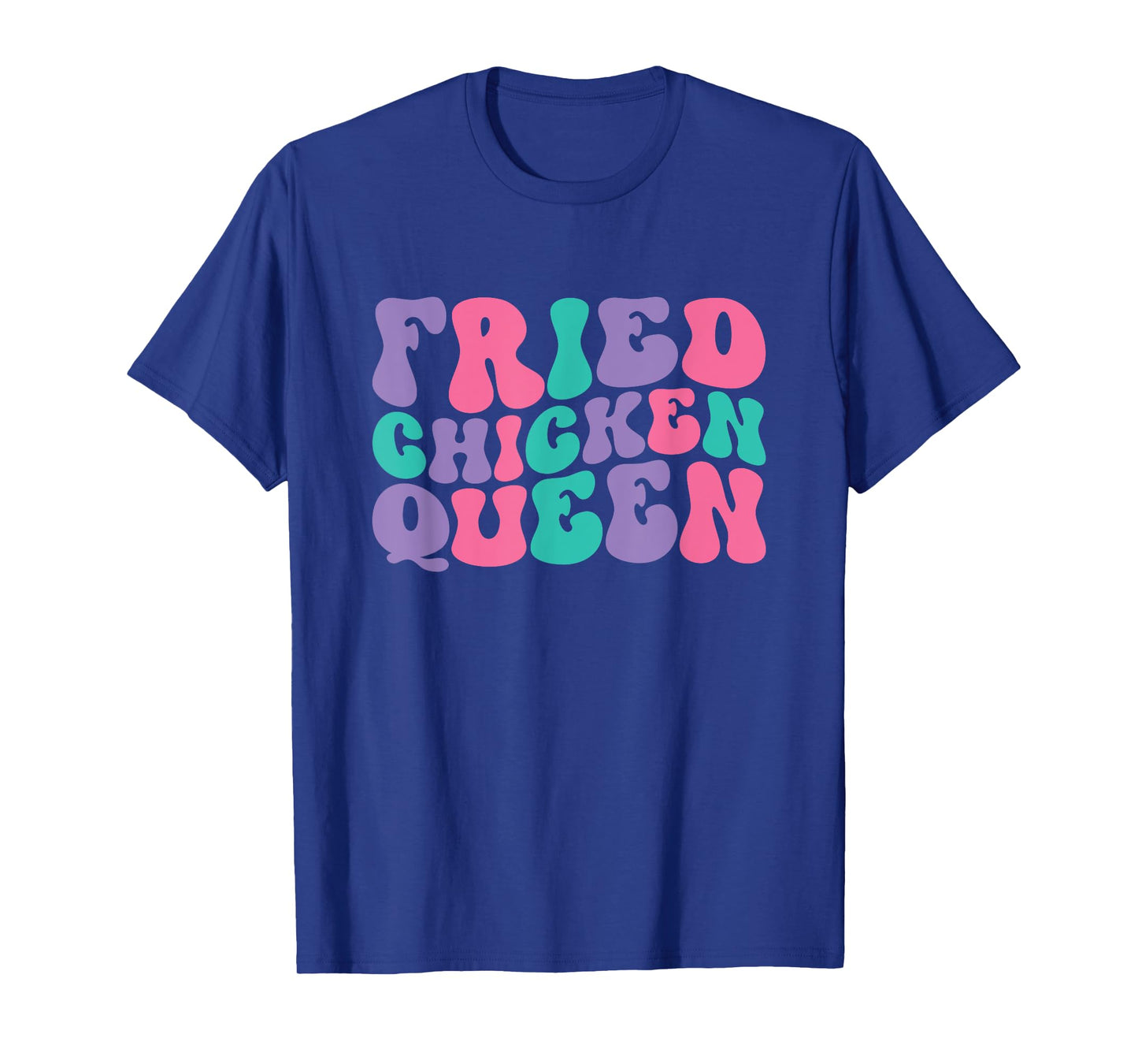 Fried Chicken Queen Womens Retro Vintage Wavy Groovy T-Shirt