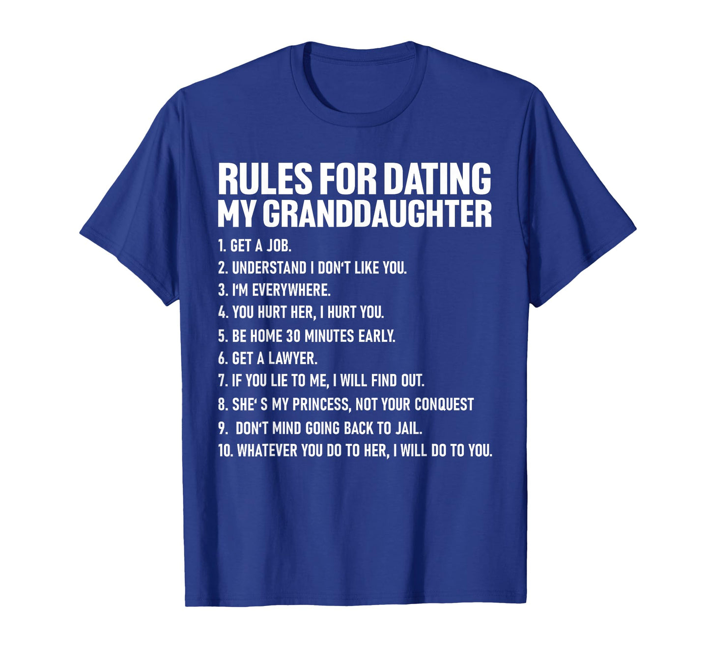 Rules For Dating My Granddaughter Funny Daughter Fathers Day T-Shirt
