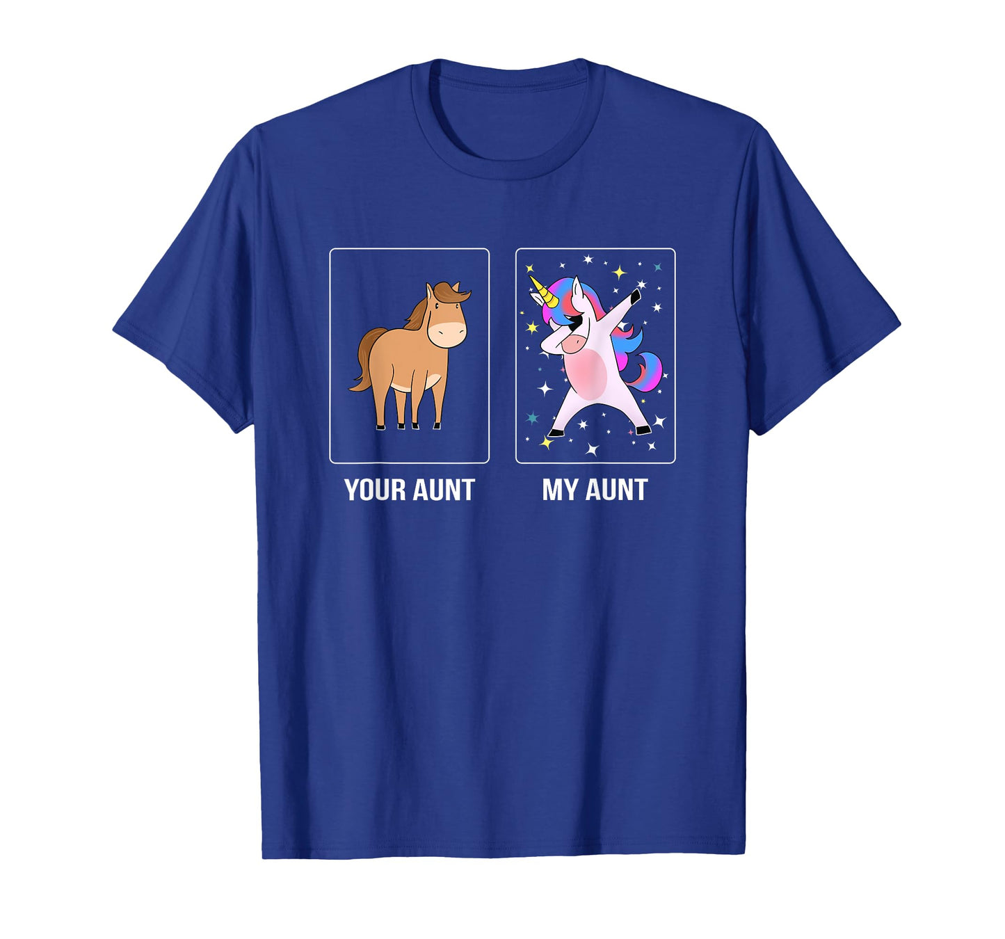 Your Aunt My Aunt Cute Dabbing Unicorn T-shirt Niece Nephew T-Shirt