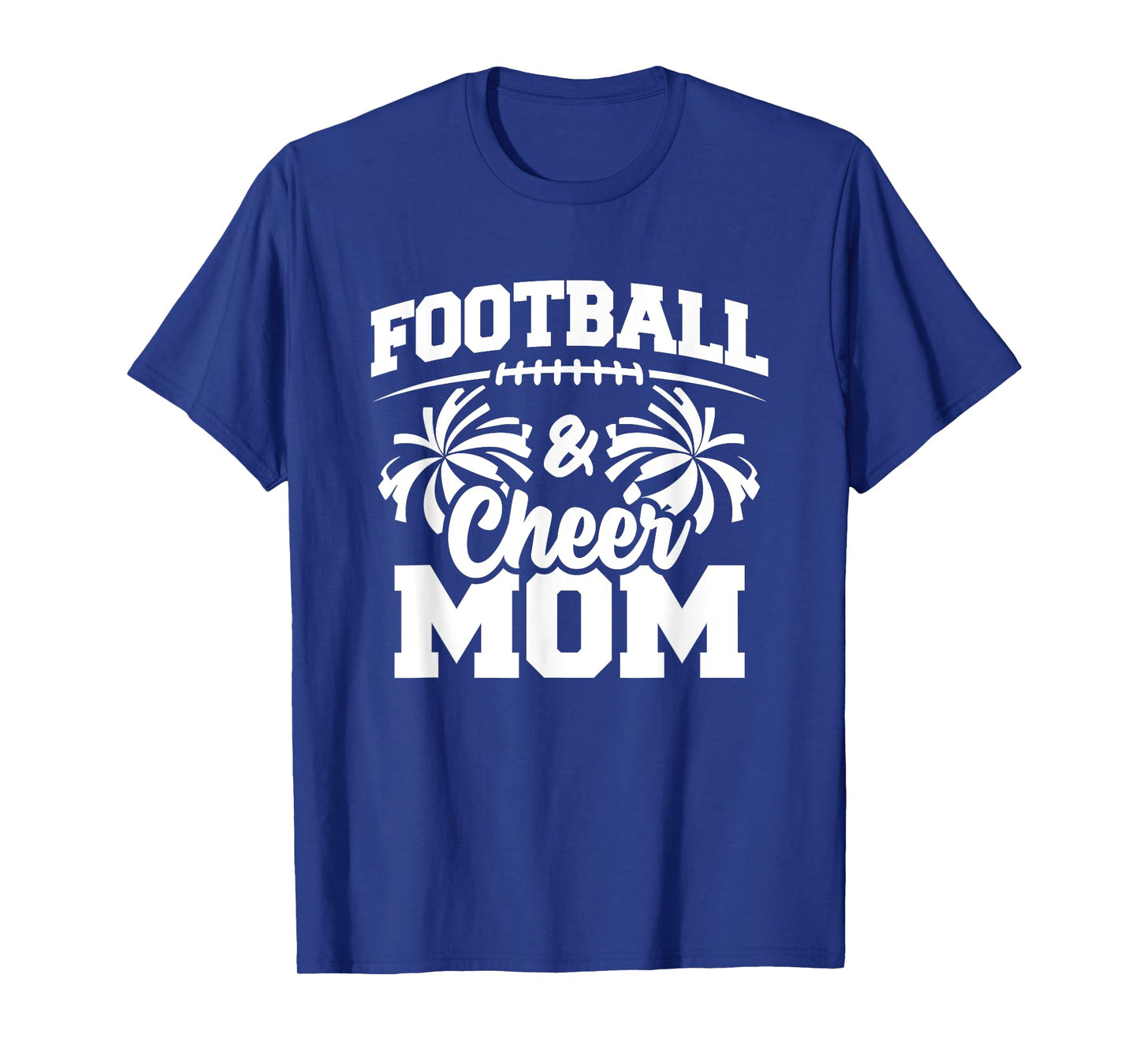 Football Cheer Mom - High School Cheerleader - Cheerleading T-Shirt
