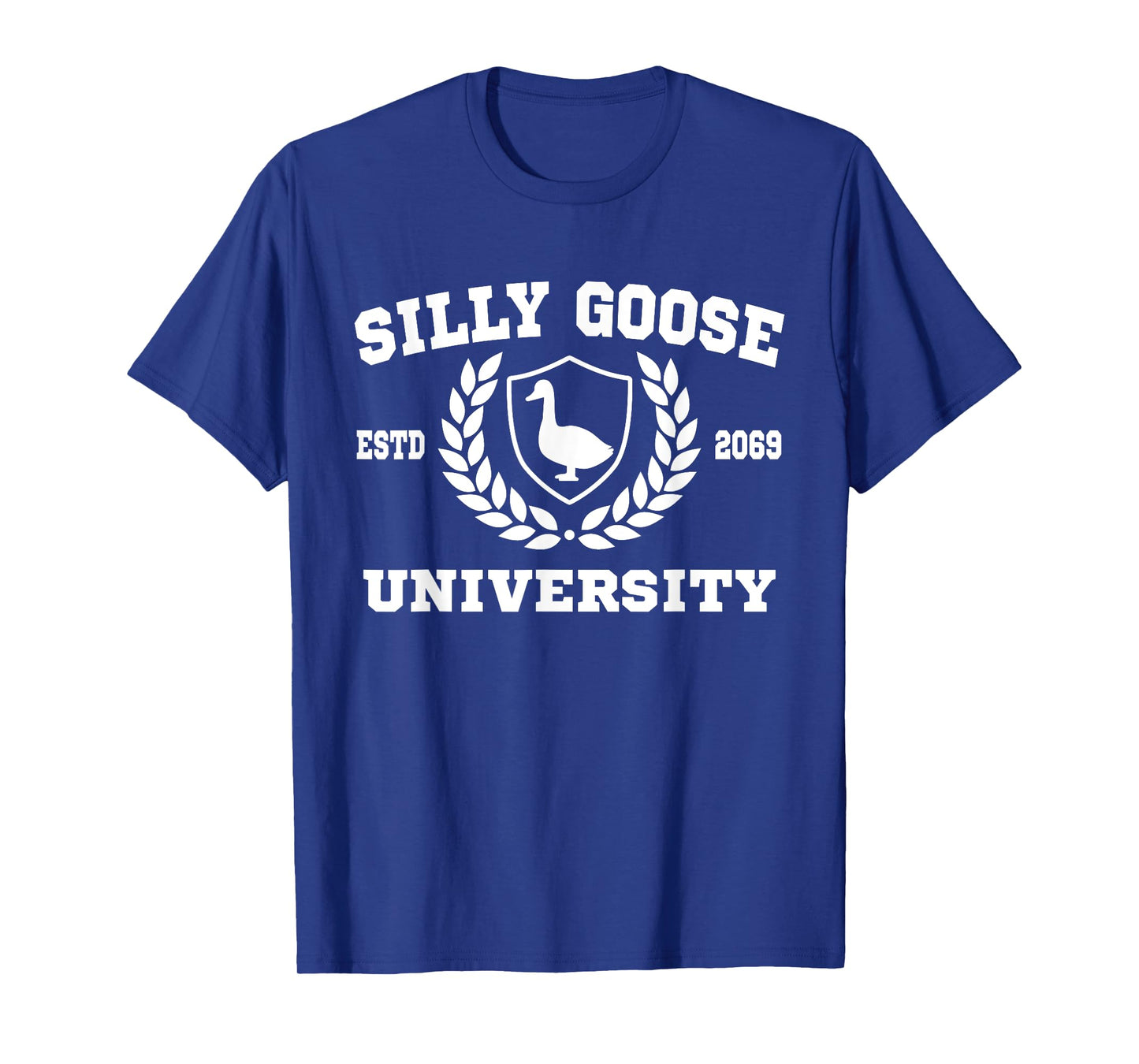 Silly Goose University Funny Meme Mens Womens T-Shirt