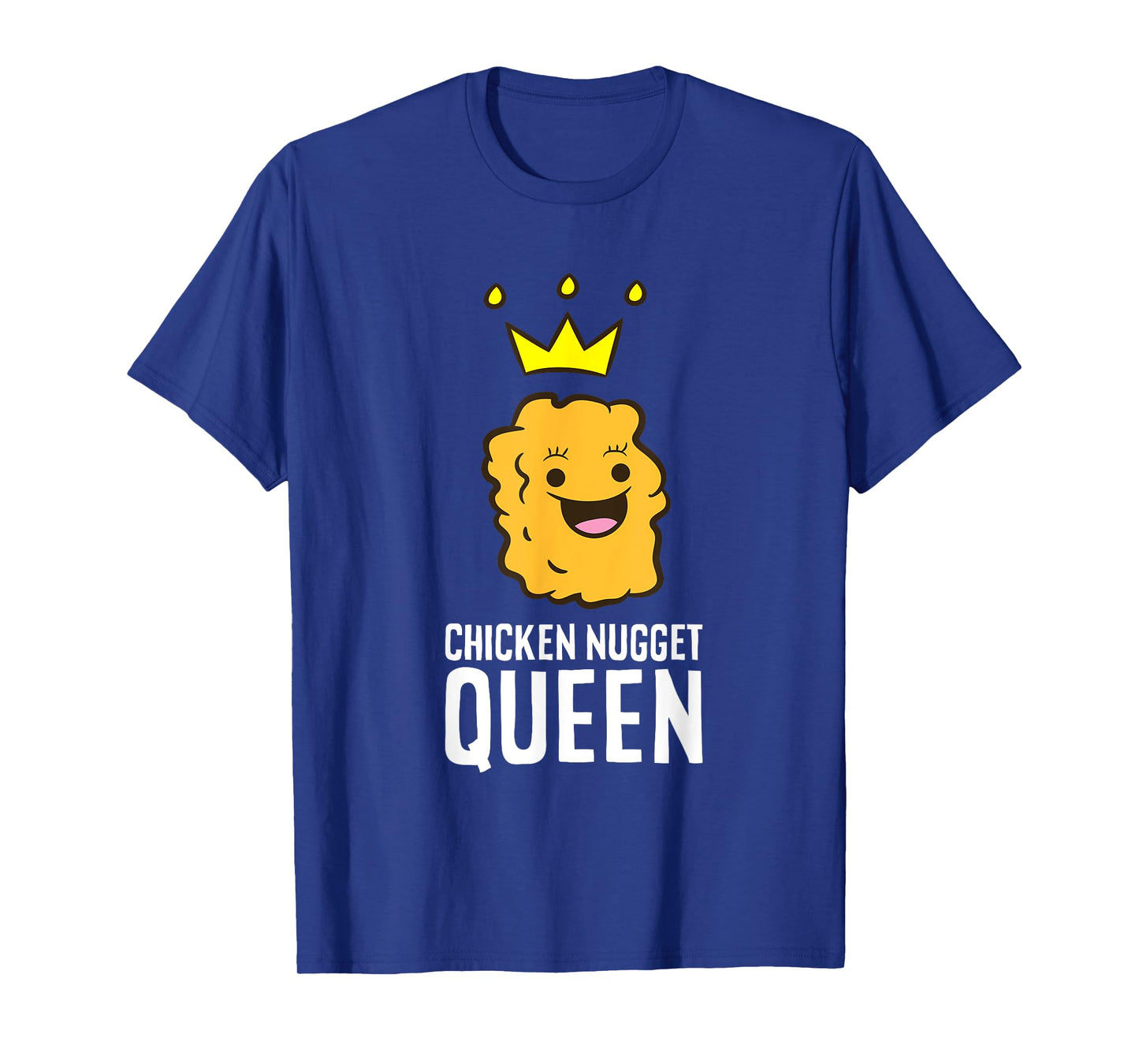 Chicken Nugget Queen T-Shirt