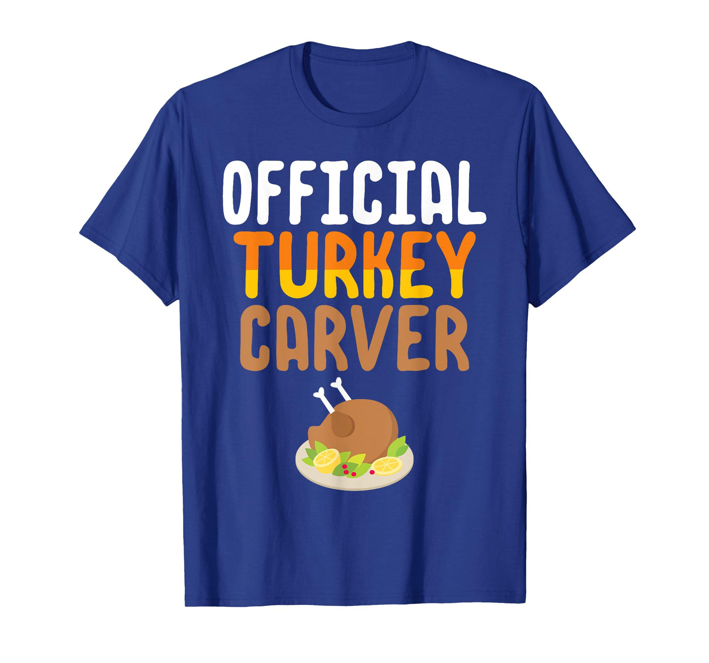 Official Turkey Carver Thanksgiving Meal T-Shirt T-Shirt