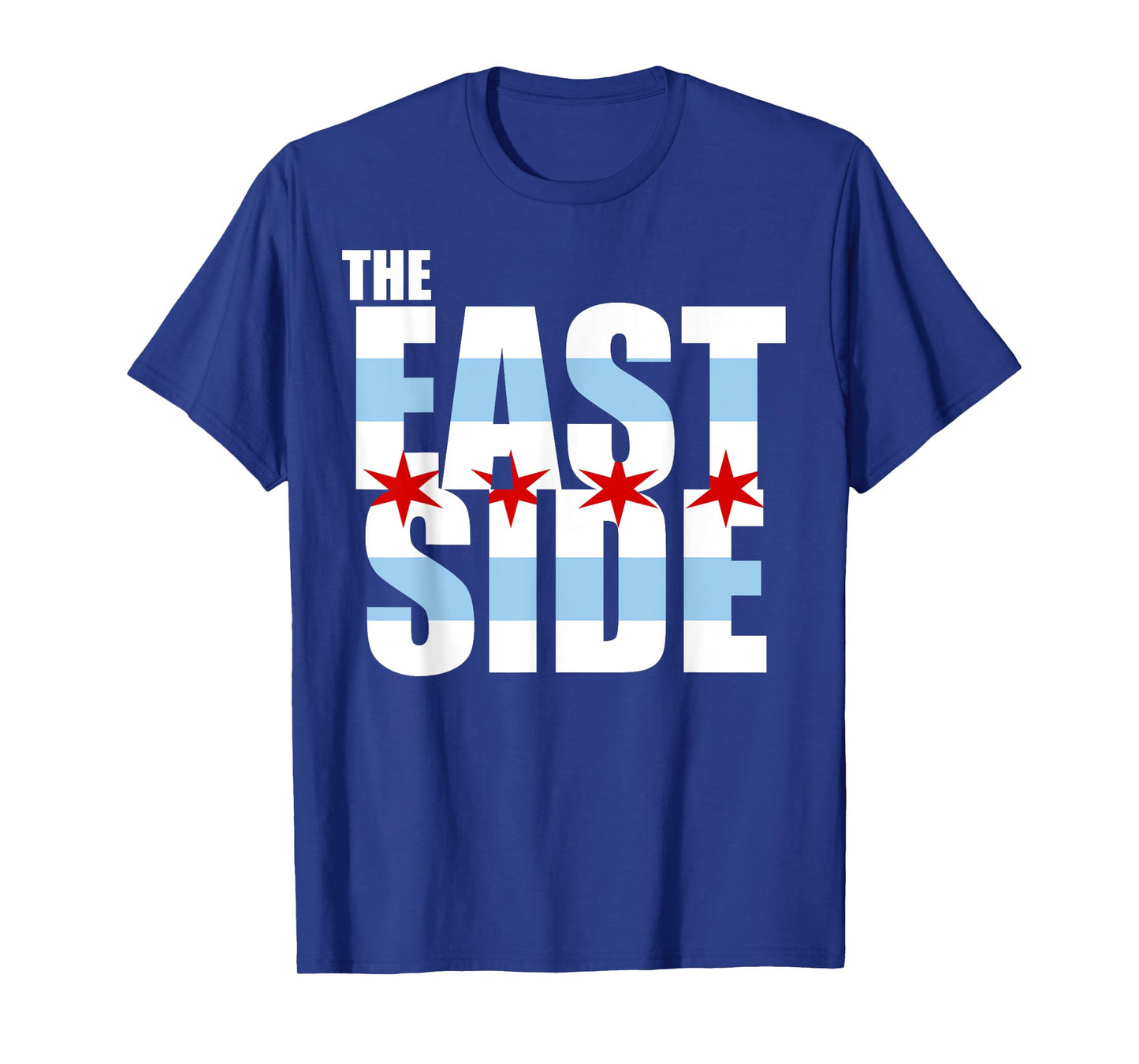 Chicago Flag The East Side T Shirt T-Shirt
