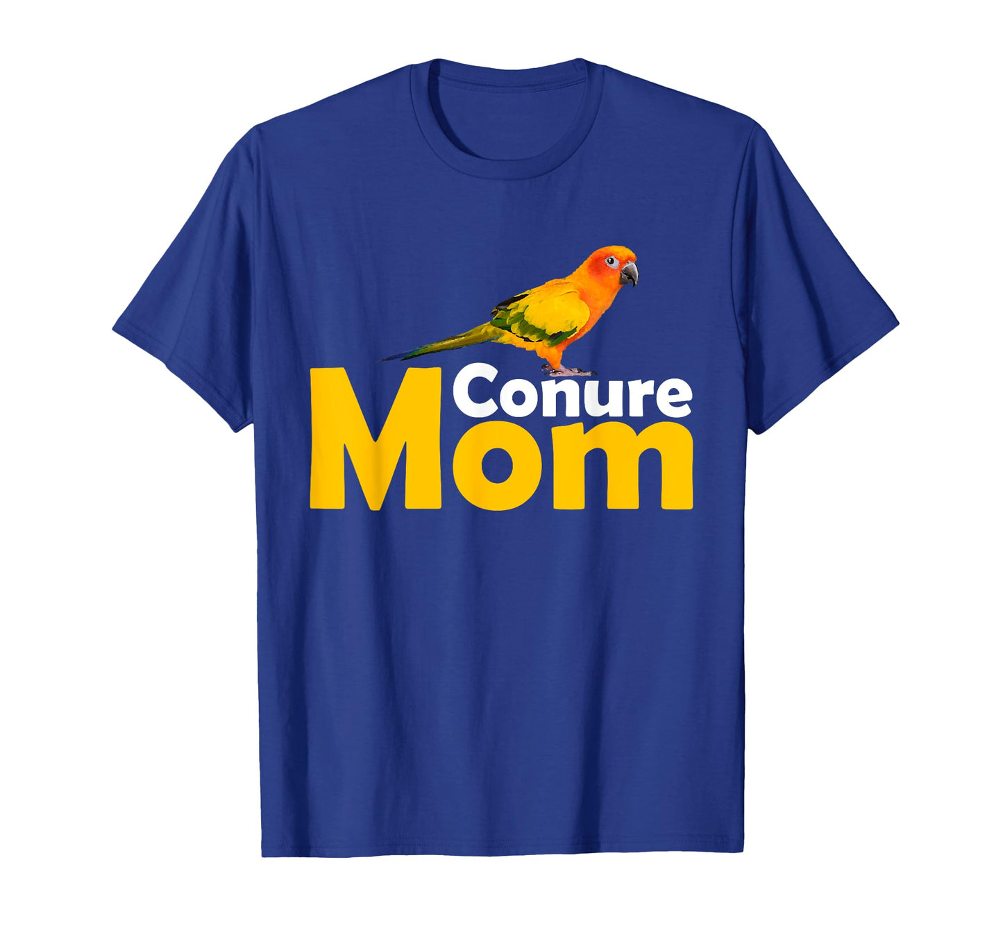 Sun Conure Mom Bird Lover Gift Idea T-Shirt