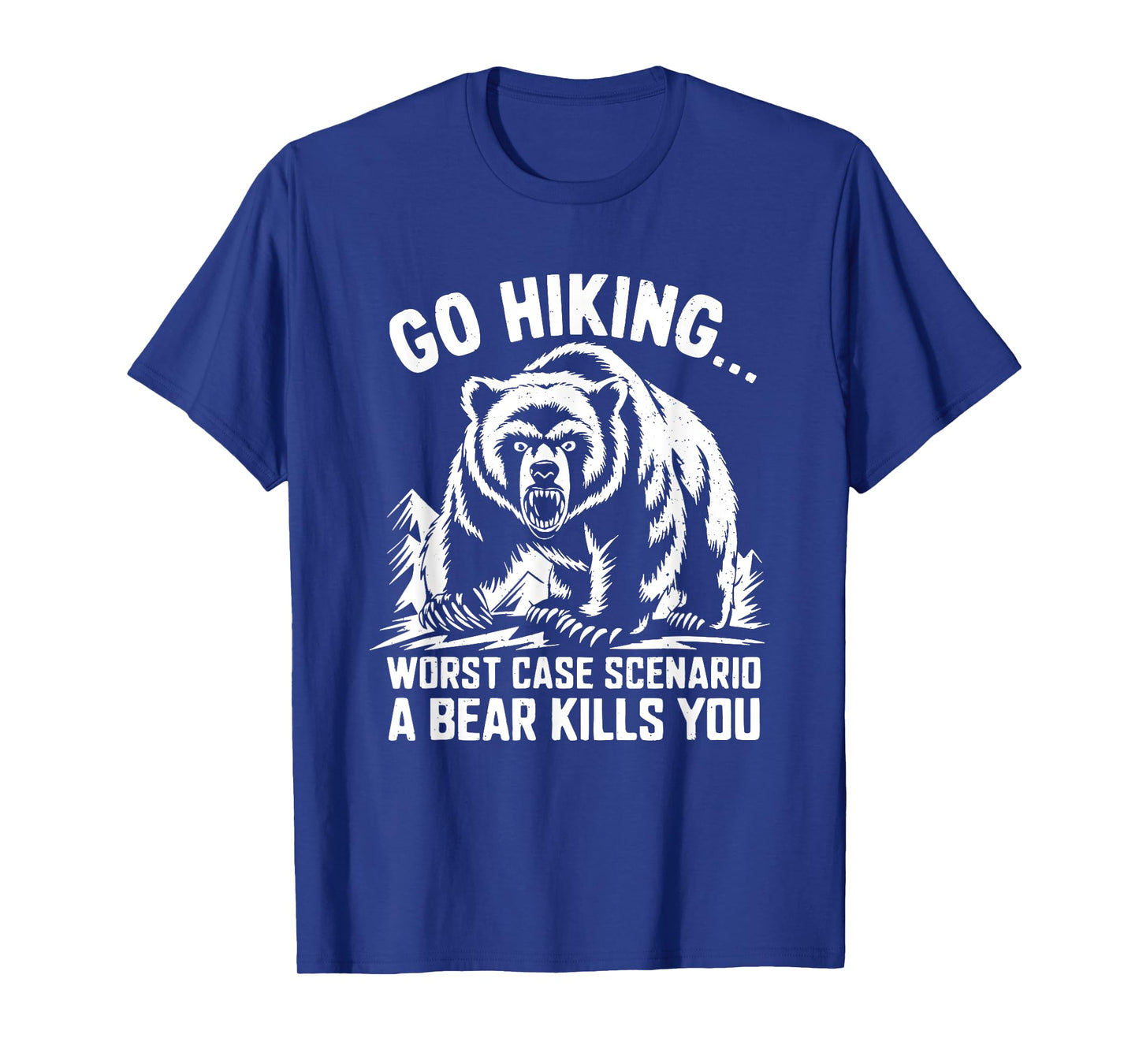Go Hiking Bear Mountain Forest Wildlife Camping Wilderness T-Shirt