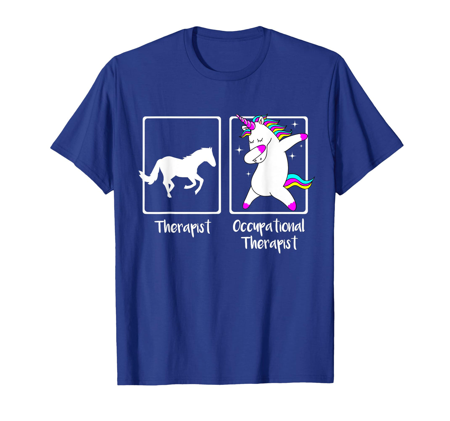 Dabbing Unicorn Occupational Therapist Shirt Cool OT Gift T-Shirt