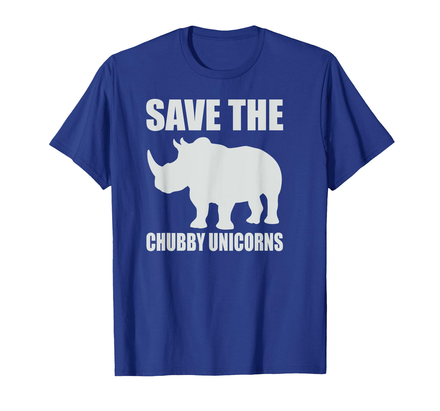 Save The Chubby Unicorns Shirt Funny Unicorn Animal Lover T-Shirt