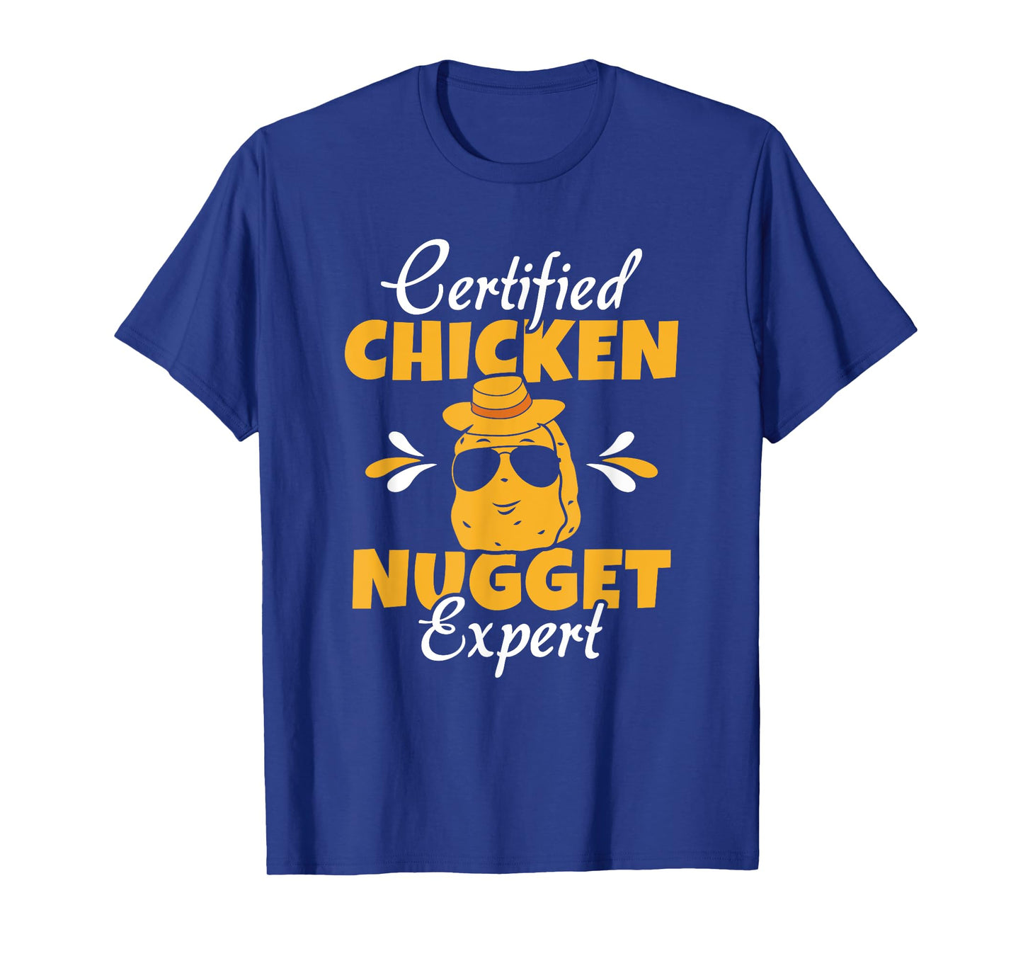 Certified Chicken Nugget Expert Funny Chicken Nugget Lover T-Shirt