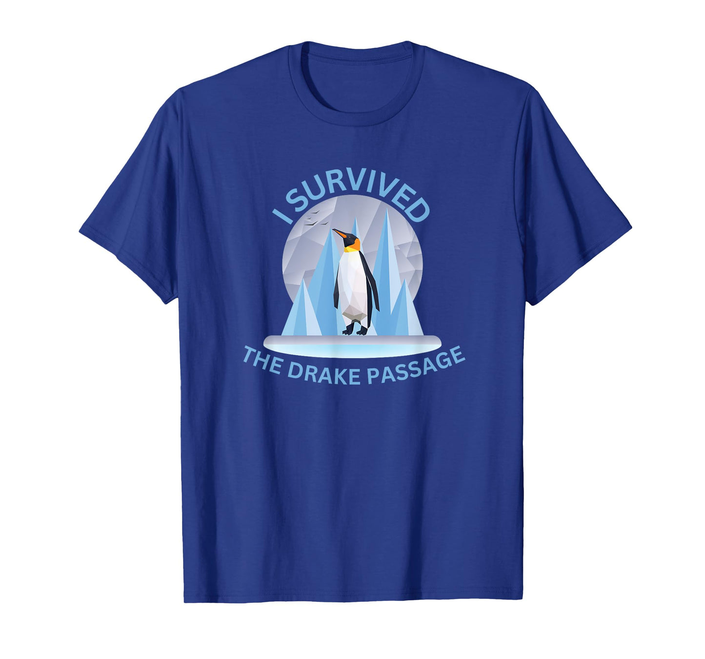 Antarctica I Survived The Drake Passage Penguin Iceberg T-Shirt