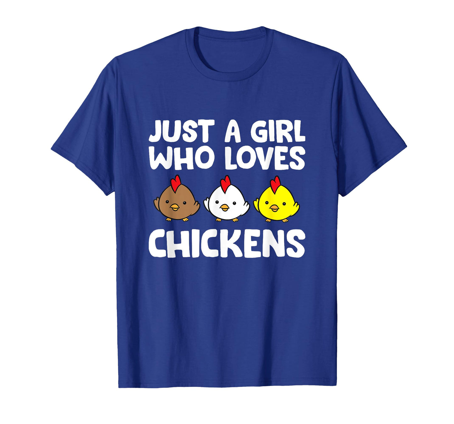 Just a Girl Who Loves Chickens T-Shirt