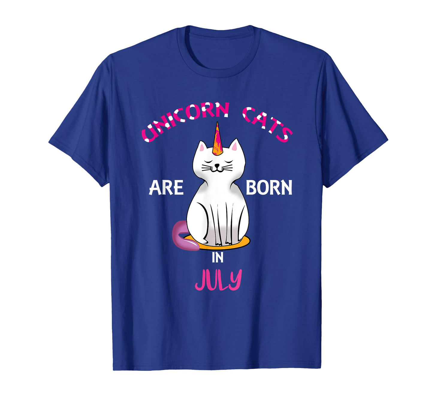 Unicorn Cats are Born in July Shirt - Birthday Shirt Gift