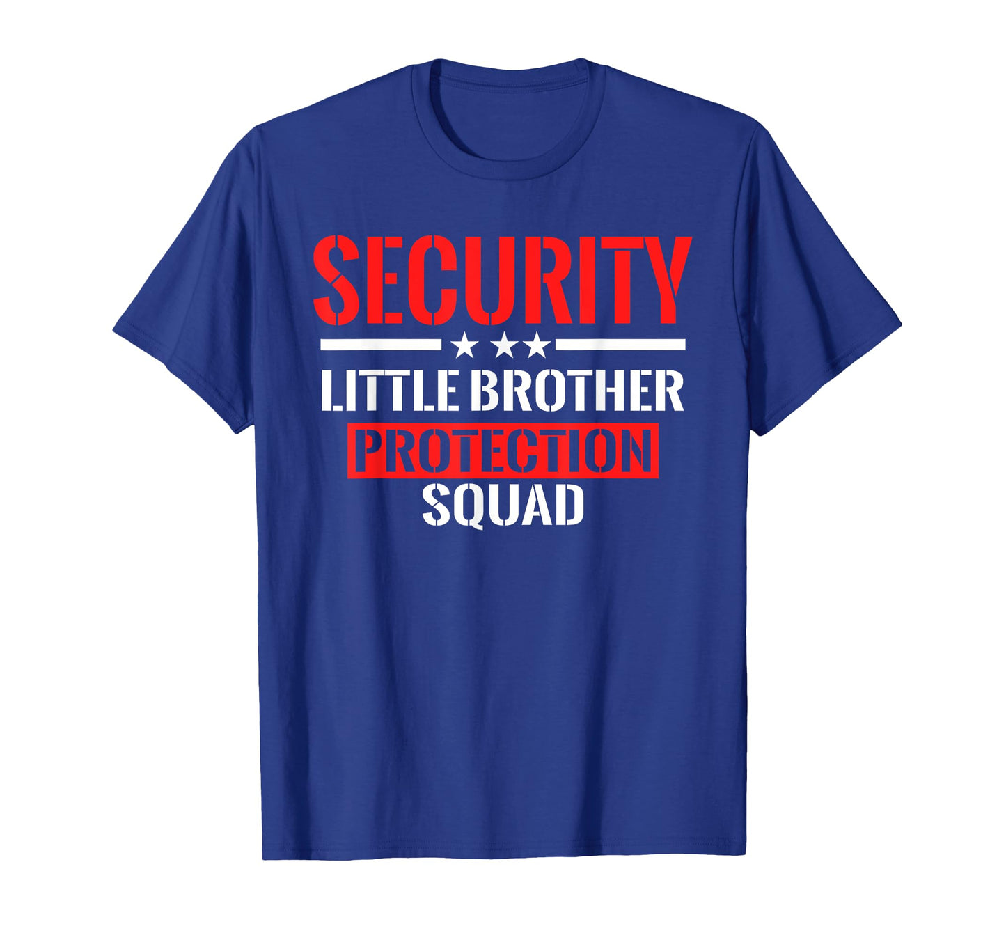 Security Little Brother Protection Squad Birthday Bro Party T-Shirt