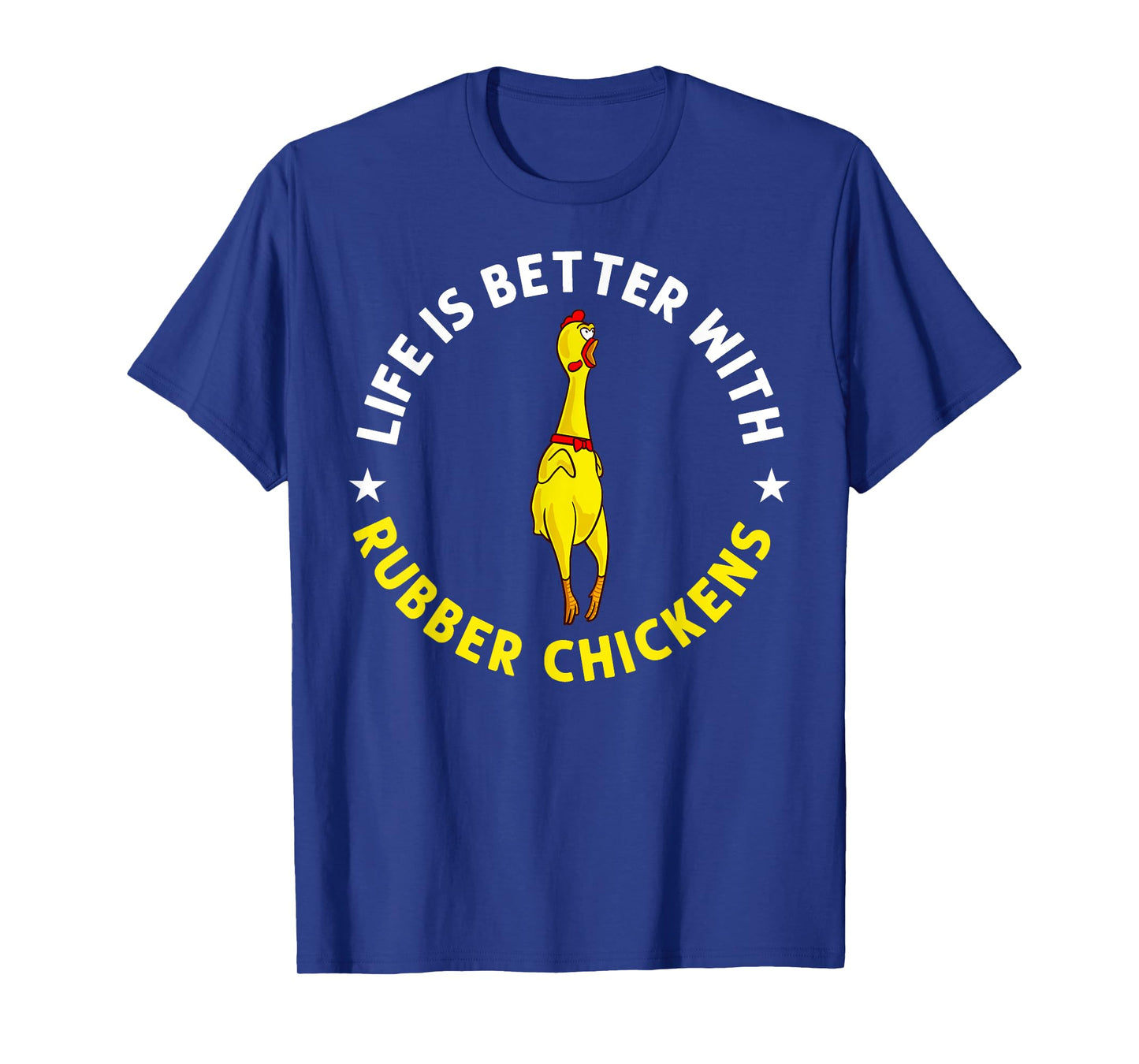 Rubber Chicken Game Funny Animals Toy T-Shirt