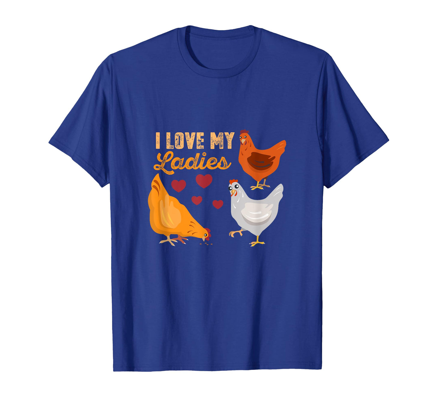I love my Ladies funny chicken design not only for farmers T-Shirt