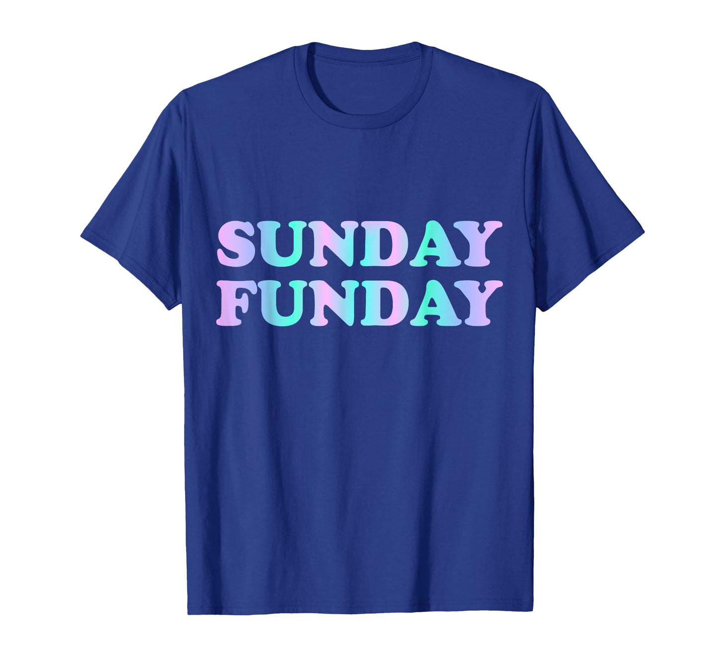 Sunday Funday T-Shirt