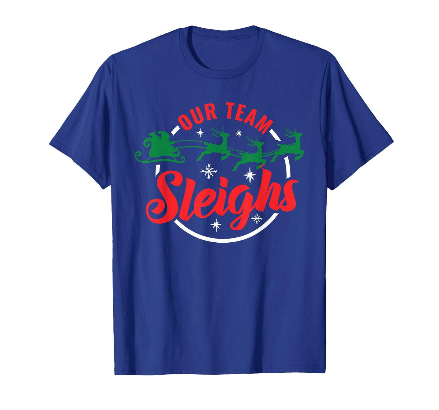 Our Team Sleighs Christmas Family Pajama Xmas Holiday Womens T-Shirt