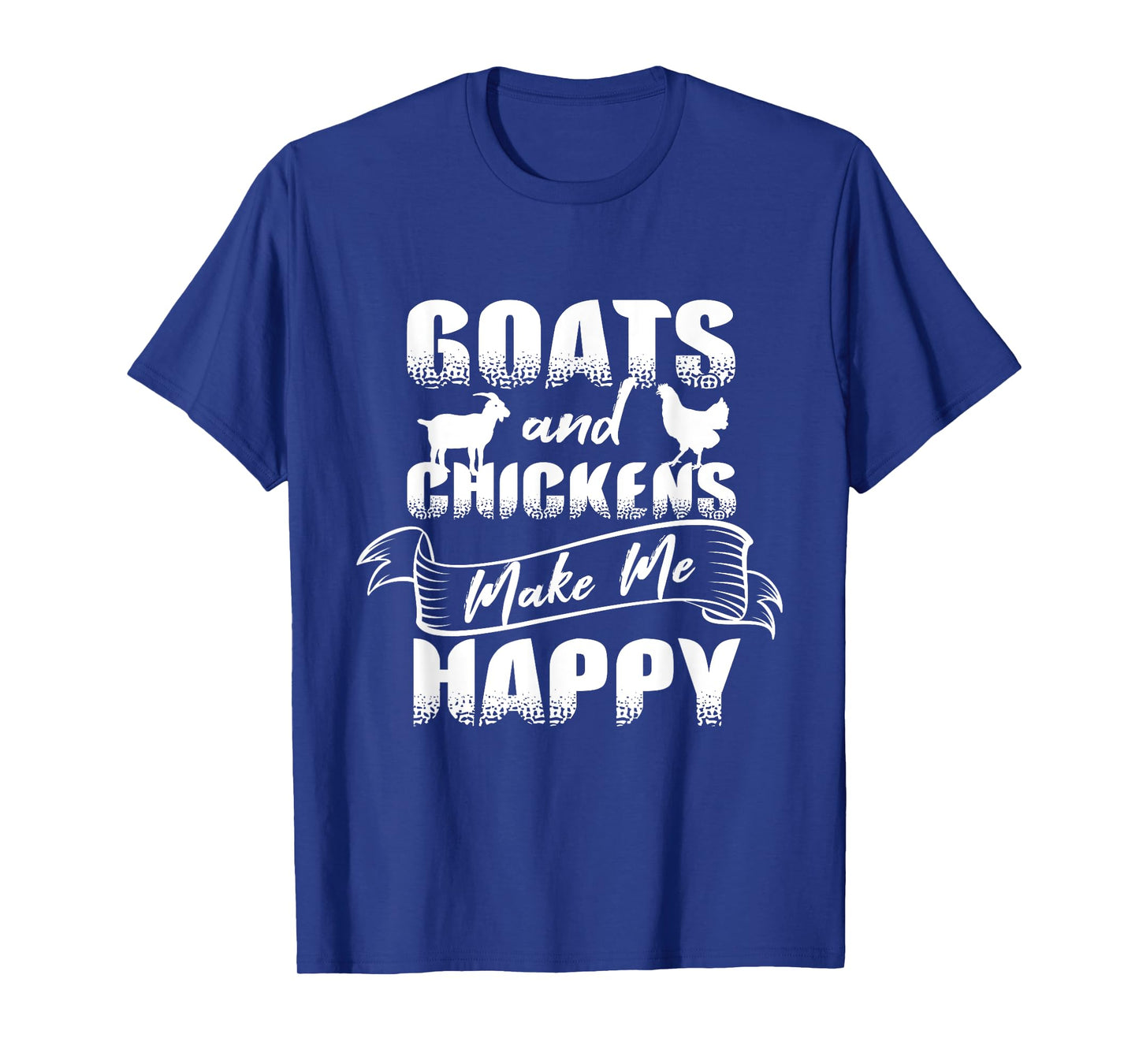 Goats Chickens Happy Funny Rancher Gift Humor Farmer Women T-Shirt