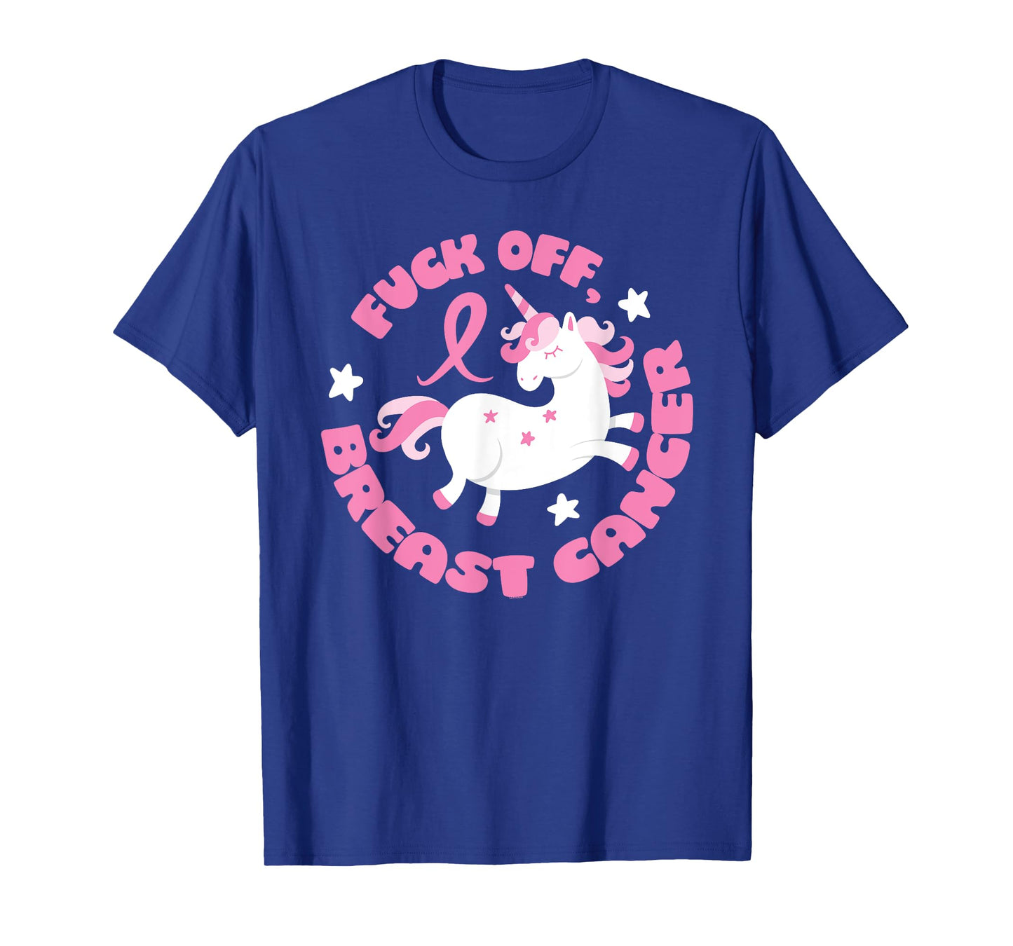 Fuck Off Breast Cancer Unicorn T-Shirt