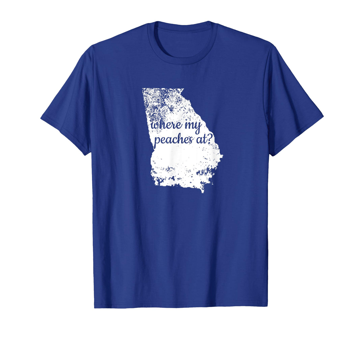Georgia Where My Peaches At? State Shirt GA Distressed Tee
