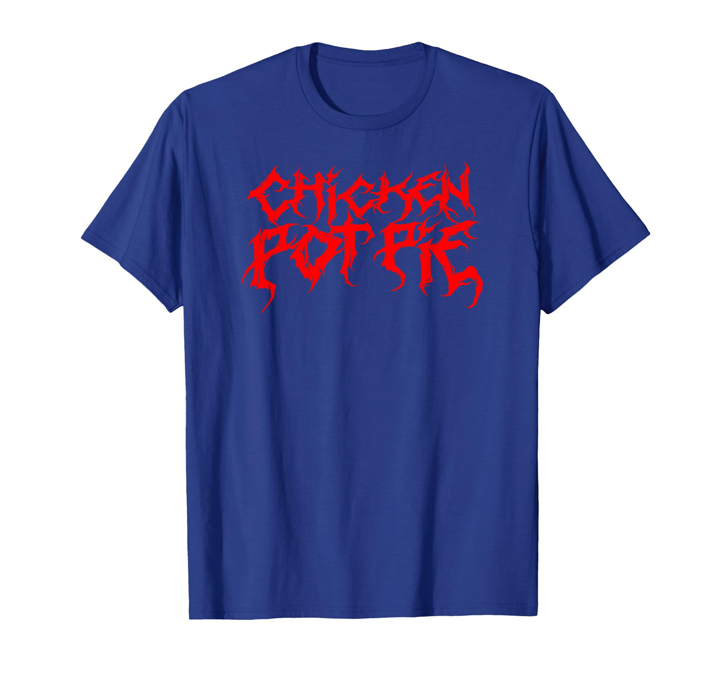 CHICKEN POT PIE Funny Heavy Metal Band Food Potpie T-Shirt
