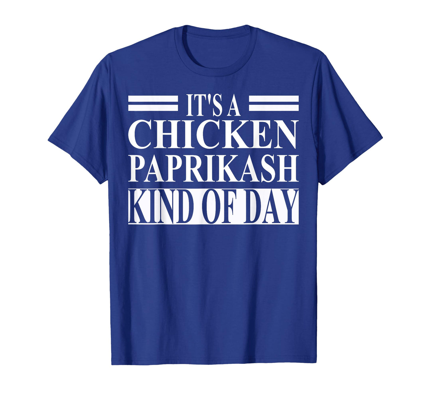 Chicken Paprikash Apparel | Cute Food Lovers Design T-Shirt