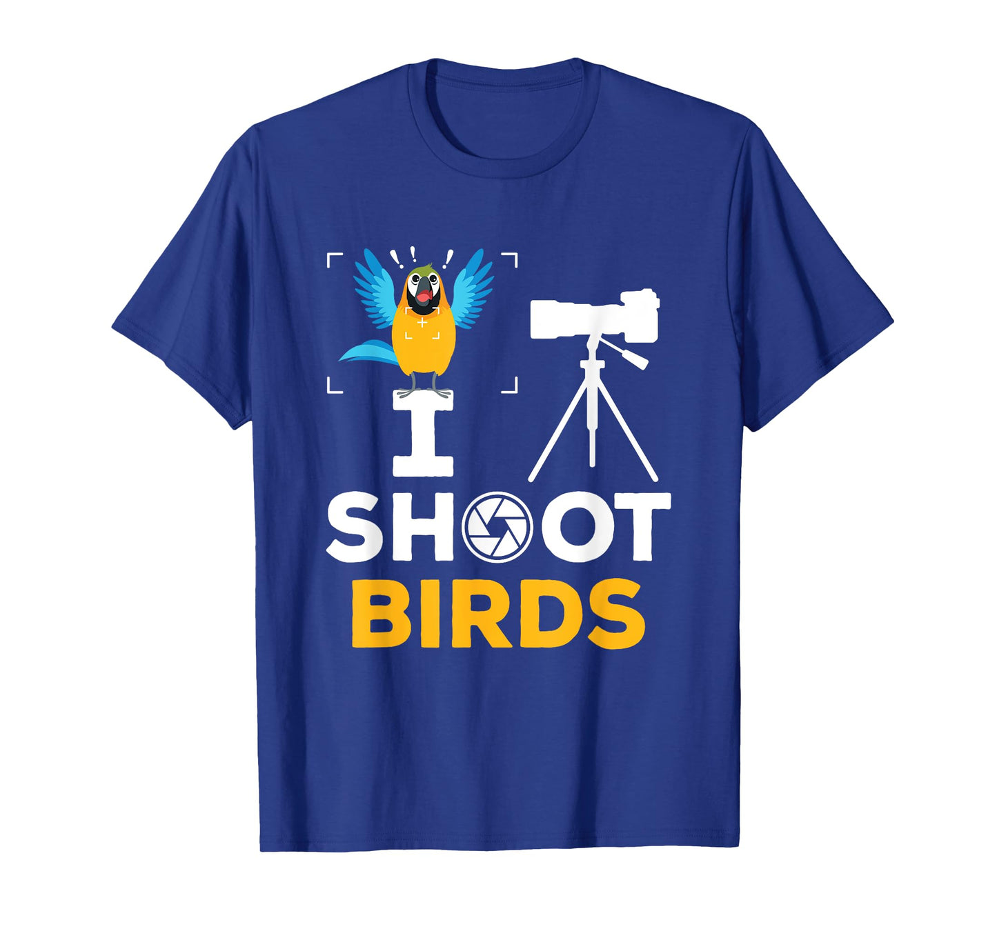 I Shoot Birds - Funny Photographer Bird Photography T-Shirt