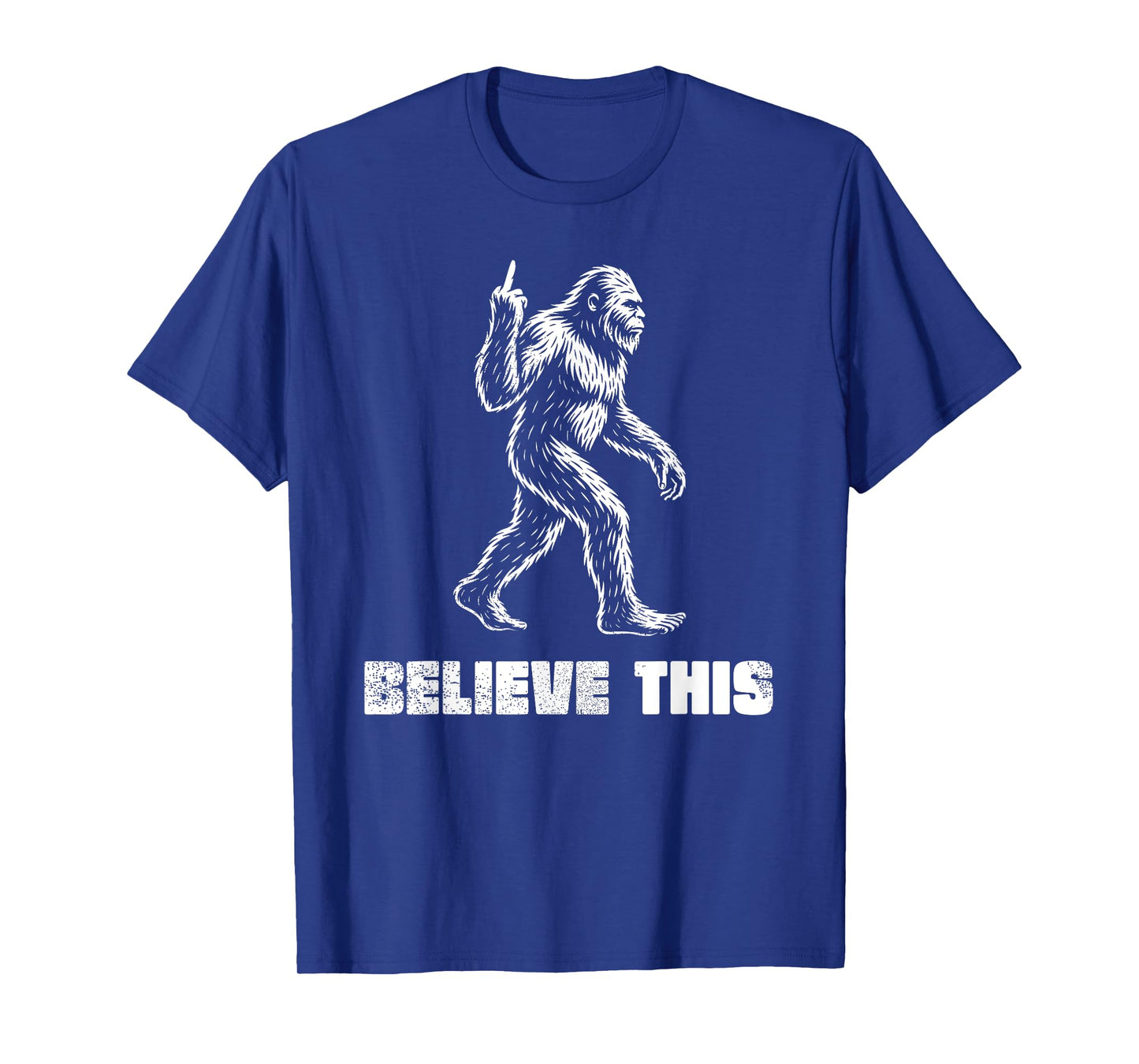 Funny Bigfoot Middle Finger Squatch Believers T-Shirt