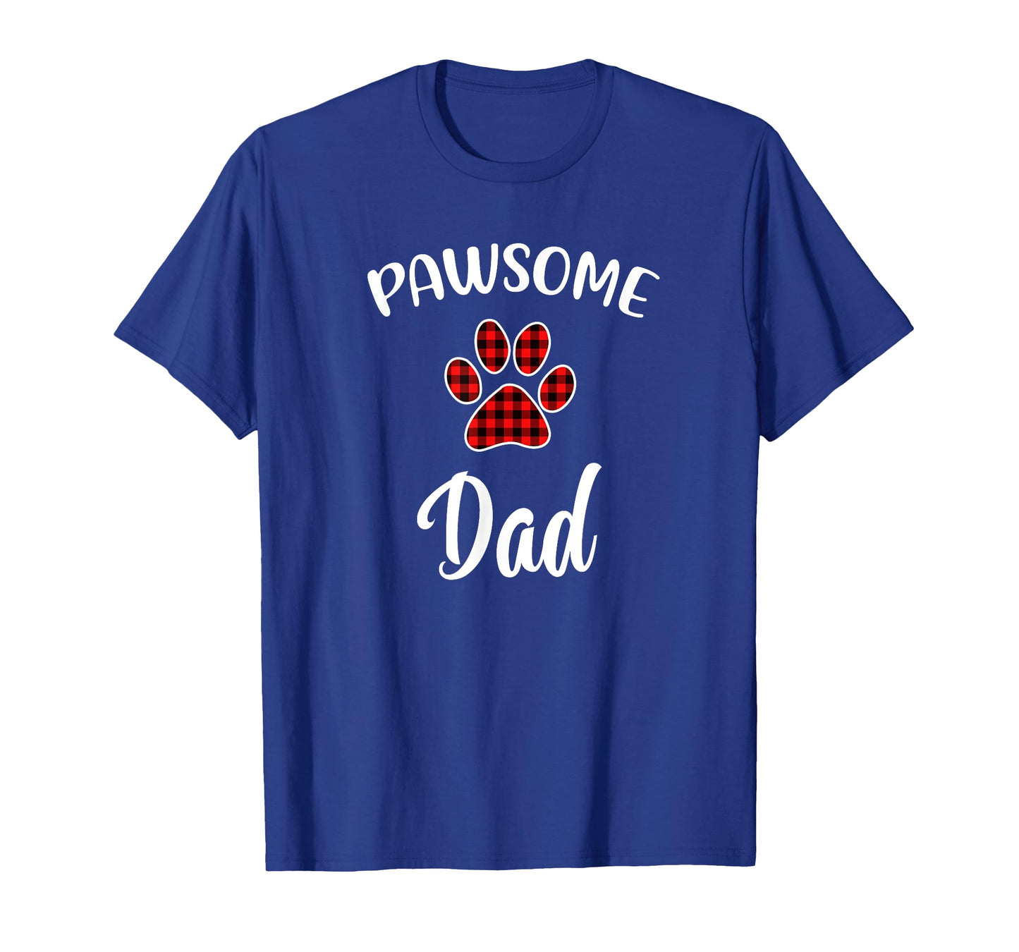 Dog DaD Paw Print Red Buffalo Plaid Matching Pajama Men Women T-Shirt