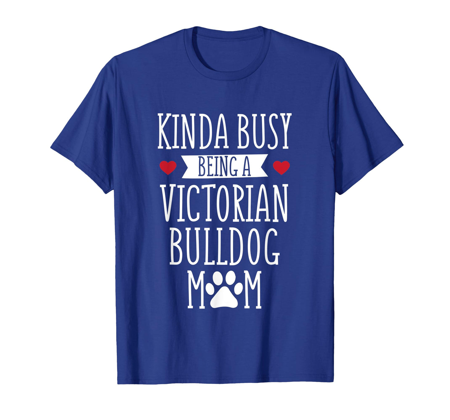 Victorian Bulldog Mom Bulldog Mama Dog Lover Gift Men Women T-Shirt