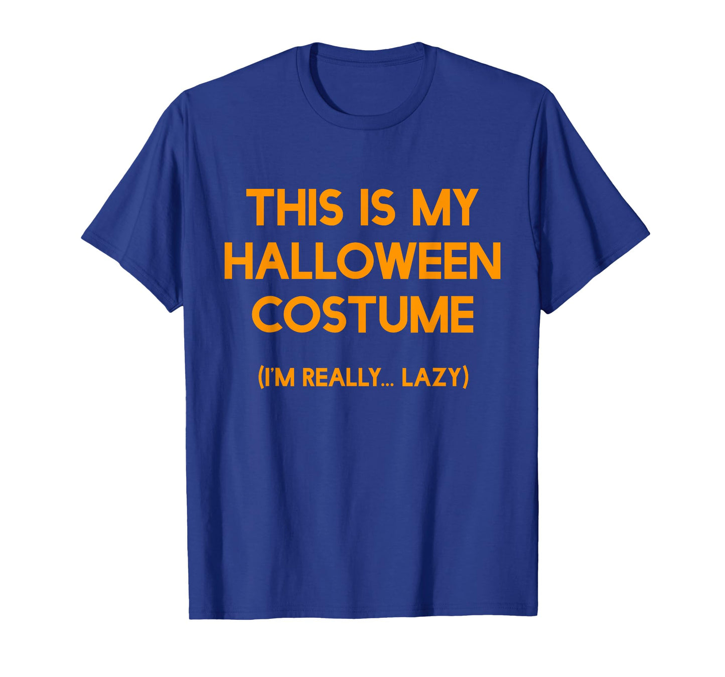 Funny This Is My Halloween Costume Tshirt - Men, Women, Kids