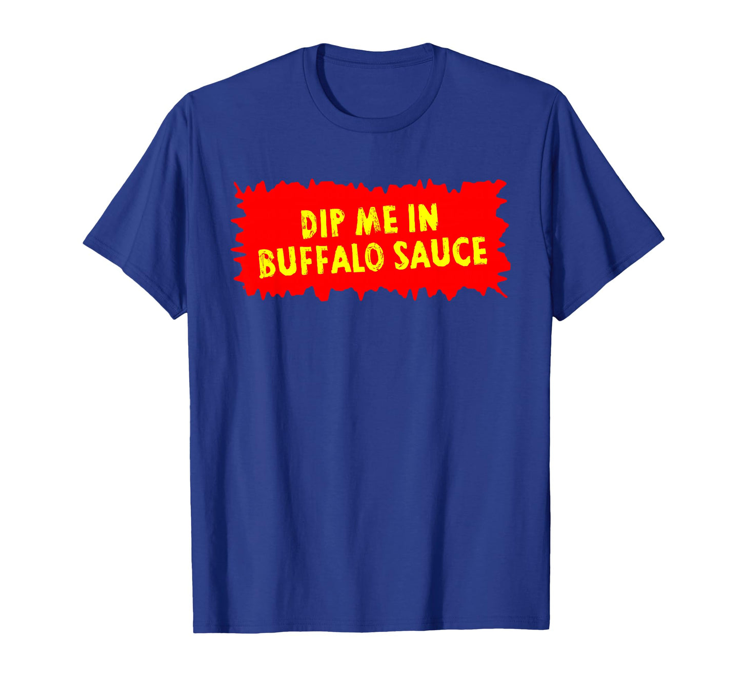 Buffalo Sauce Hot Chicken Wings Bar Food T-Shirt