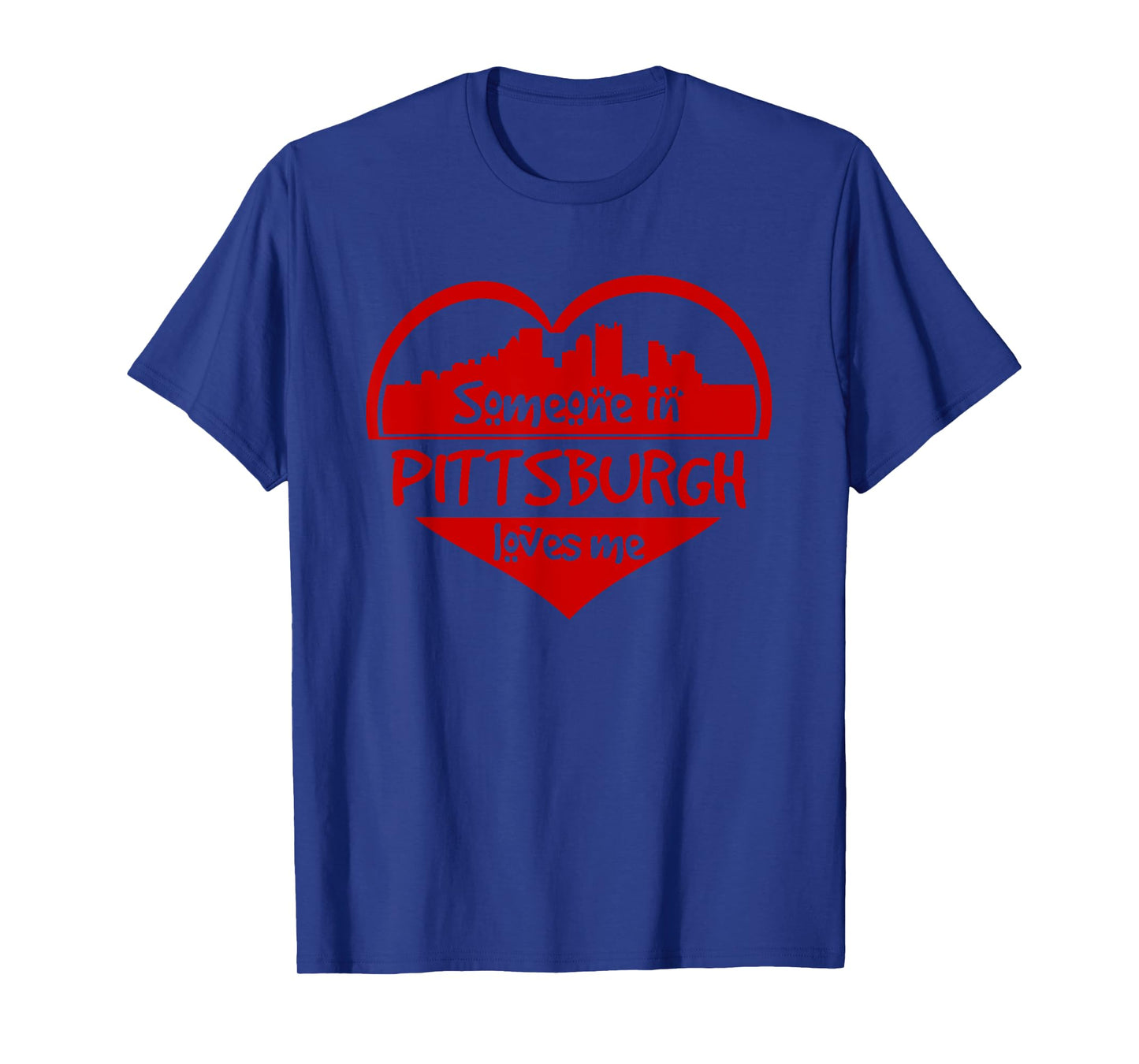 Someone In Pittsburgh Loves Me Pittsburgh PA Skyline Heart T-Shirt